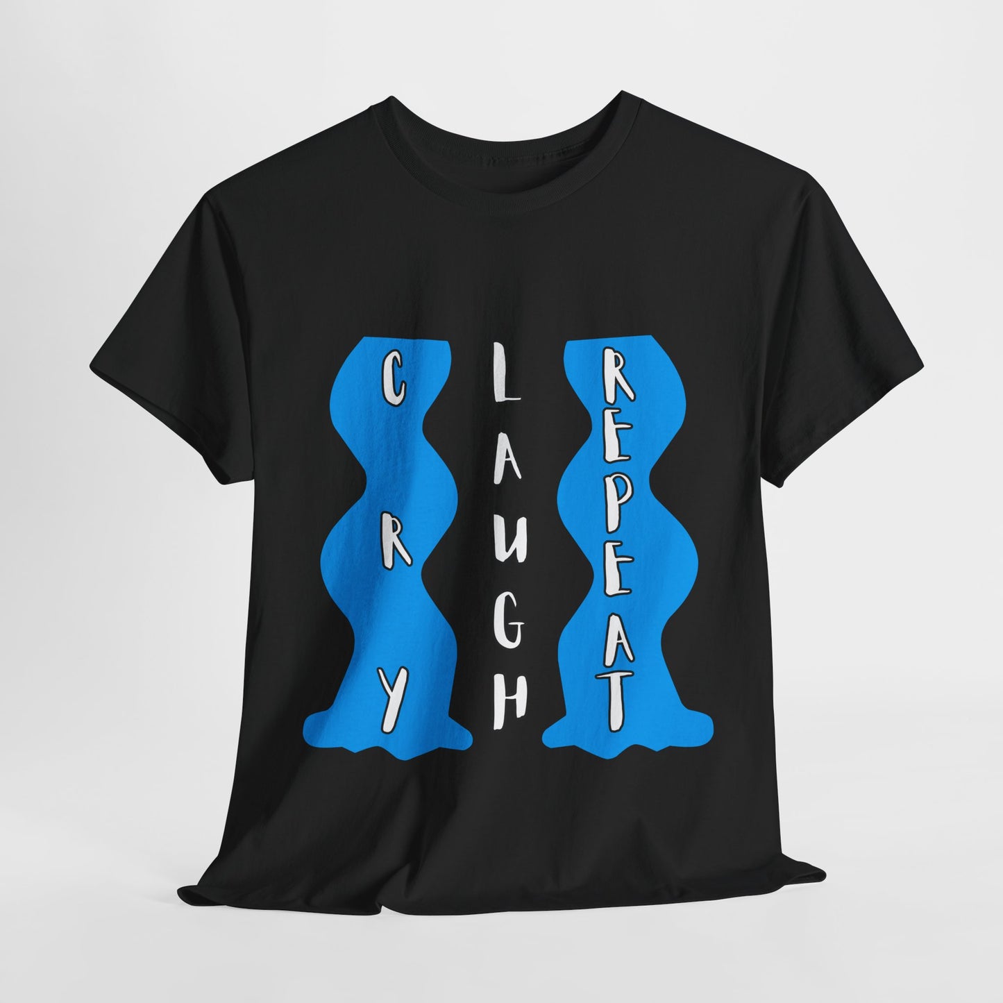 Teen/Adult Unisex Tee β Cry, Laugh, Repeat