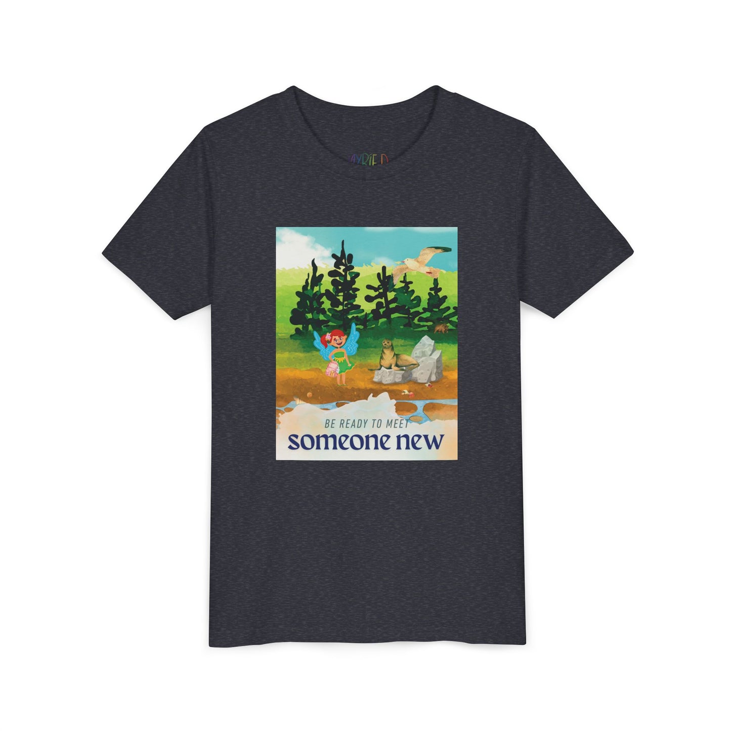 Youth Be Ready to Meet Someone New Tee – Fairy Forest Shirt for Curious Kids