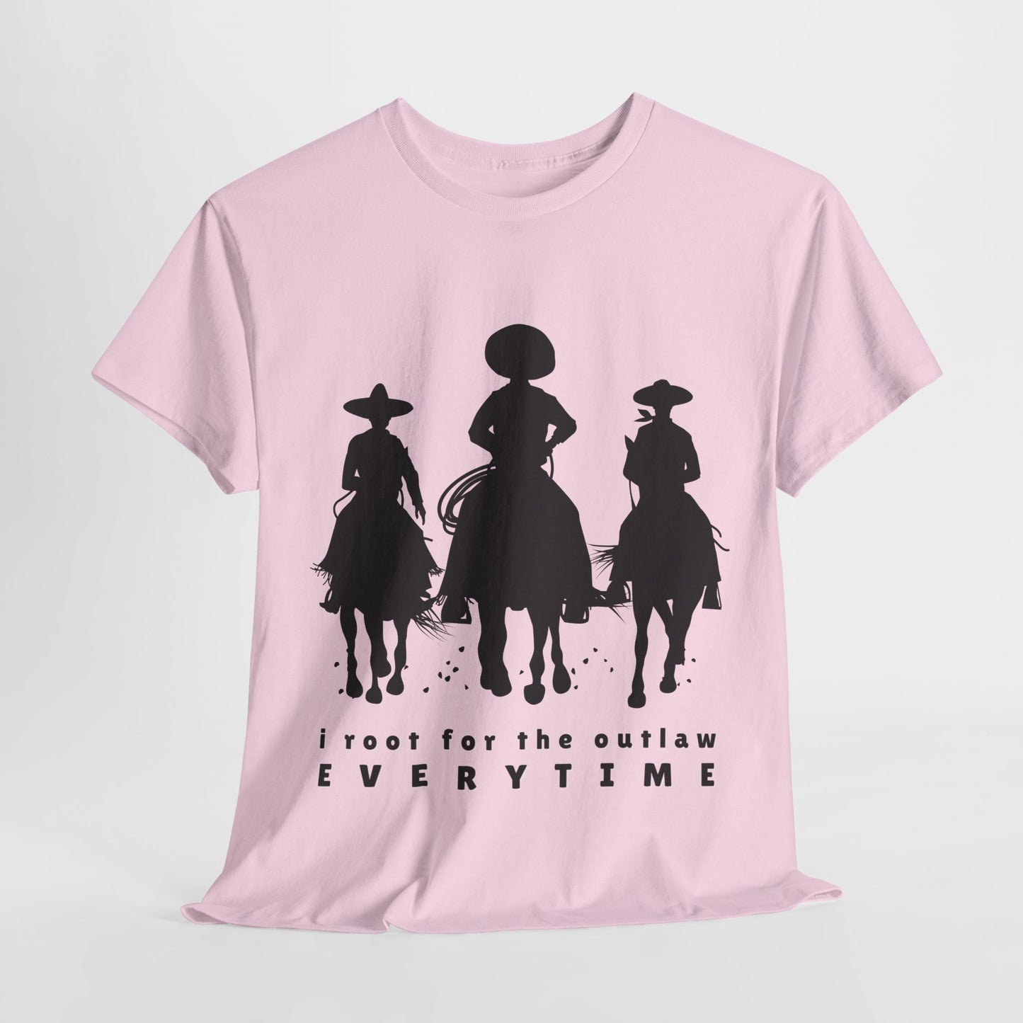 Teen/Adult Unisex Tee – I Root for the Outlaw Every Time