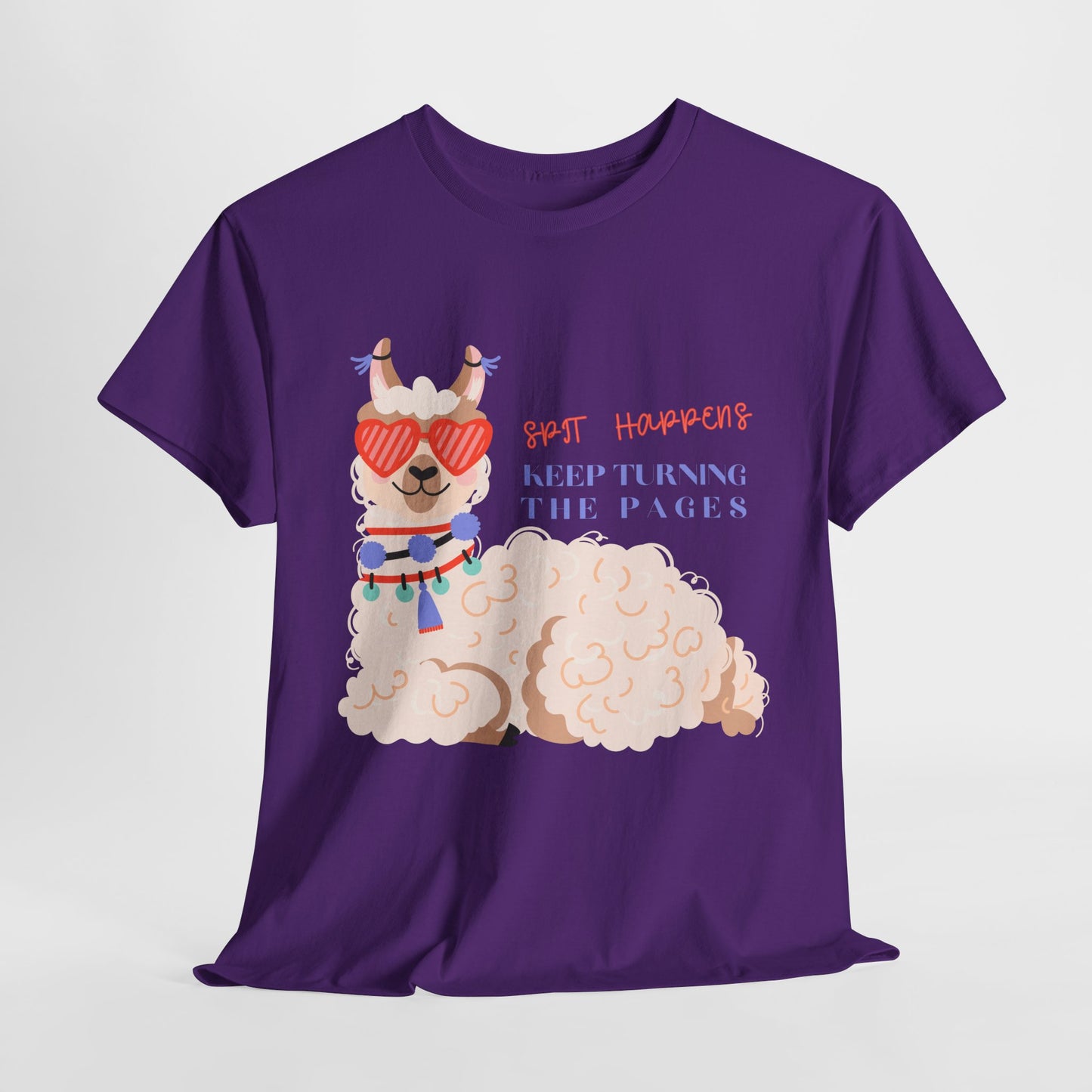 Teen/Adult Unisex – Spit Happens Keep Turning the Pages Tee