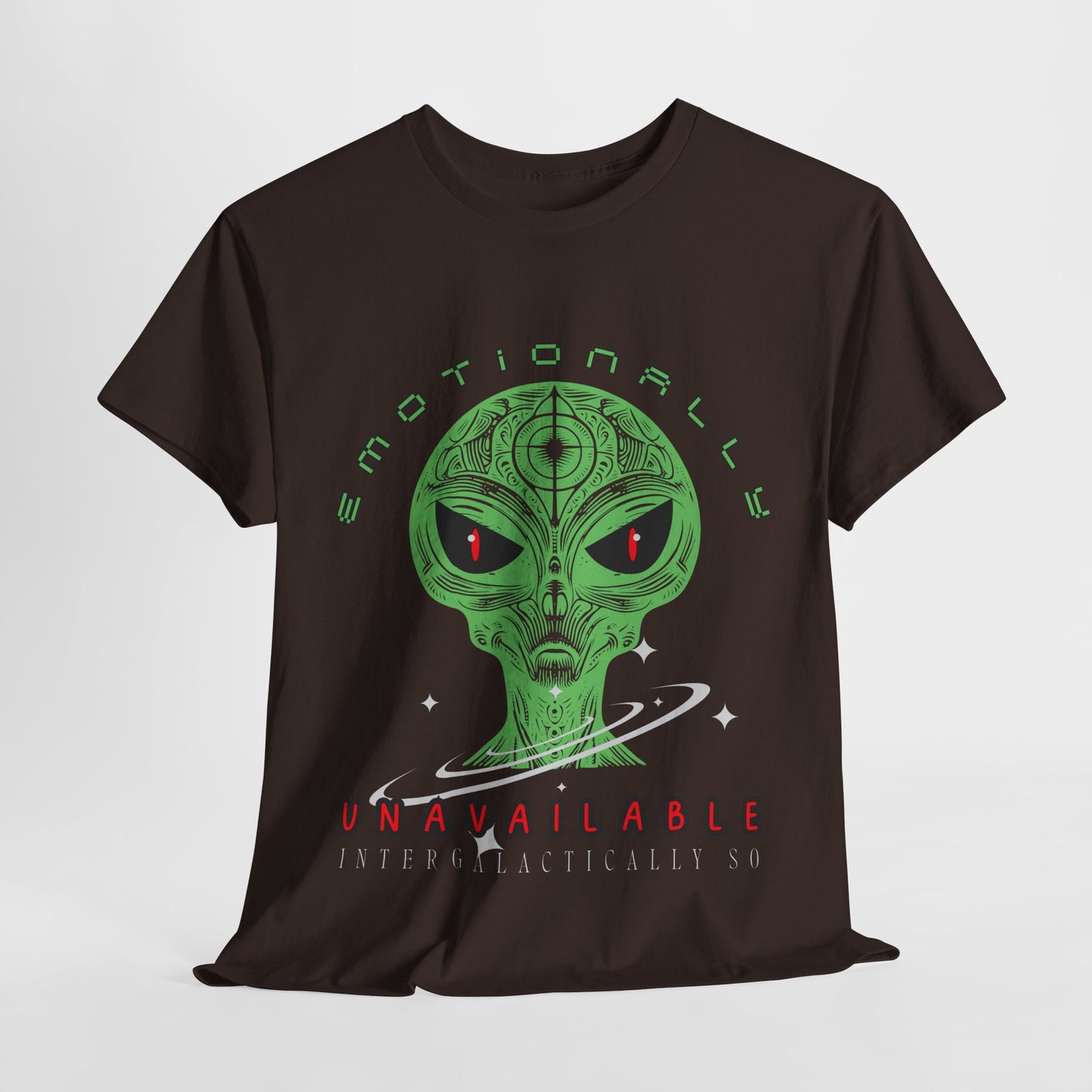 Teen/Adult Unisex Emotionally Unavailable Intergalactically So Tee – Alienated but Aware