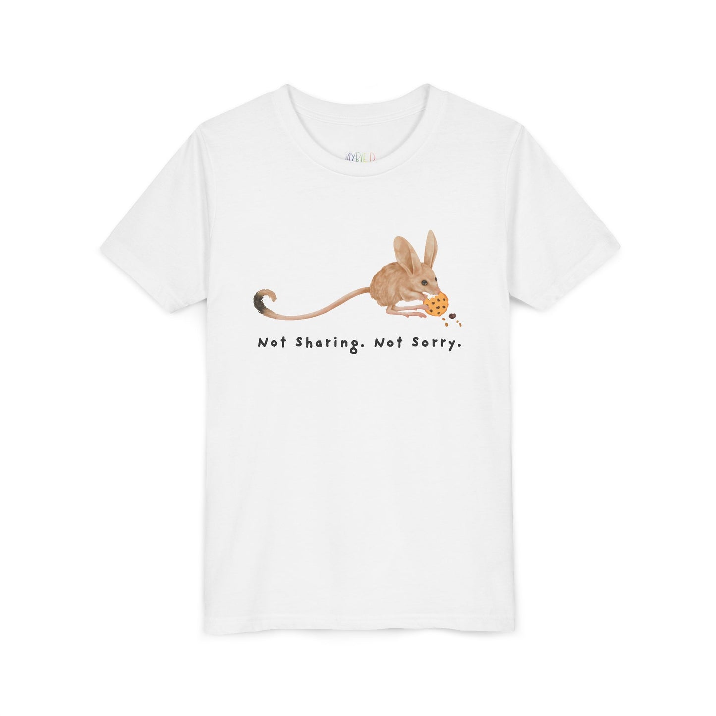 Youth Not Sharing. Not Sorry. Tee – All Mine, All the Time