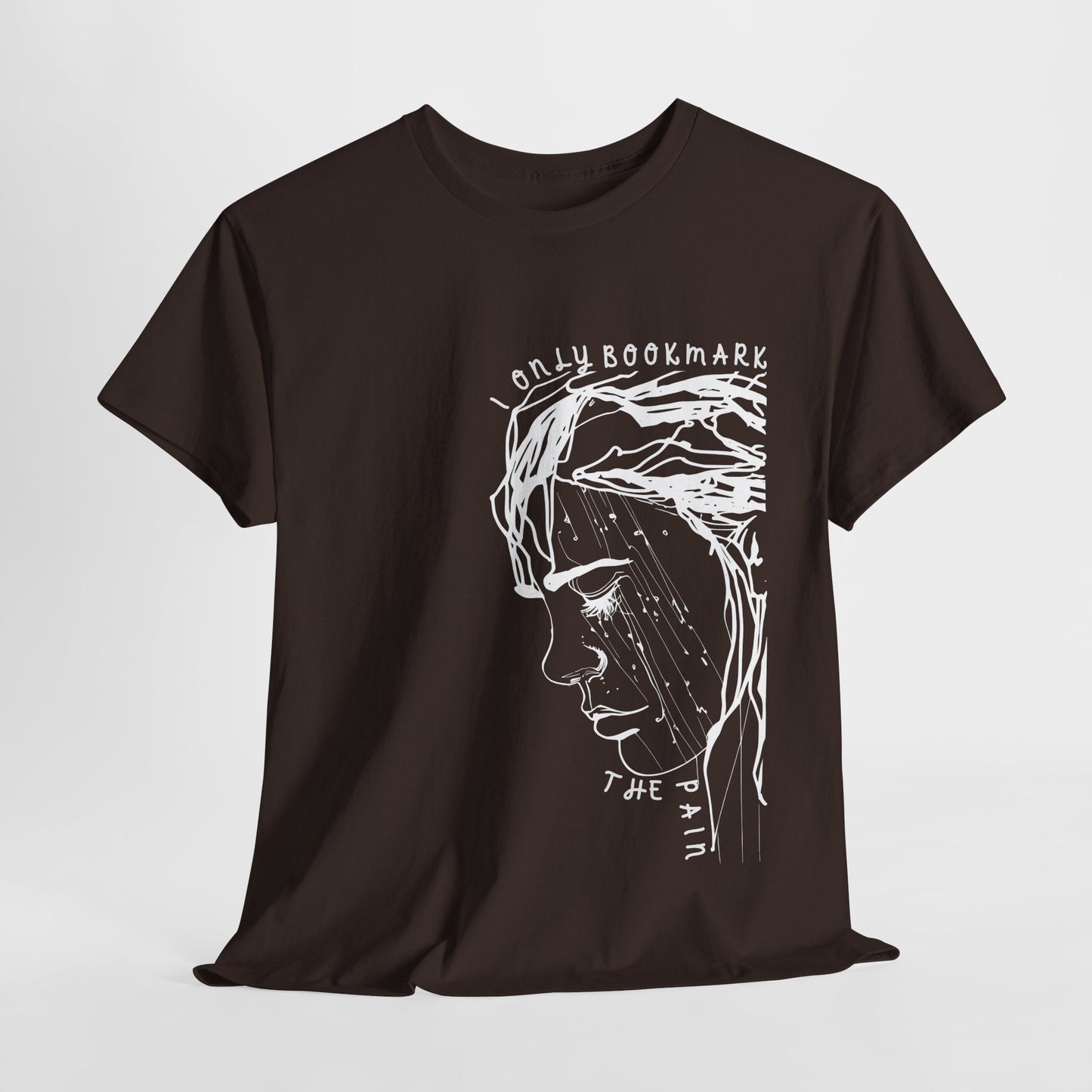 Teen/Adult Unisex Tee – I Only Bookmark the Pain (Crying Girl Edition)