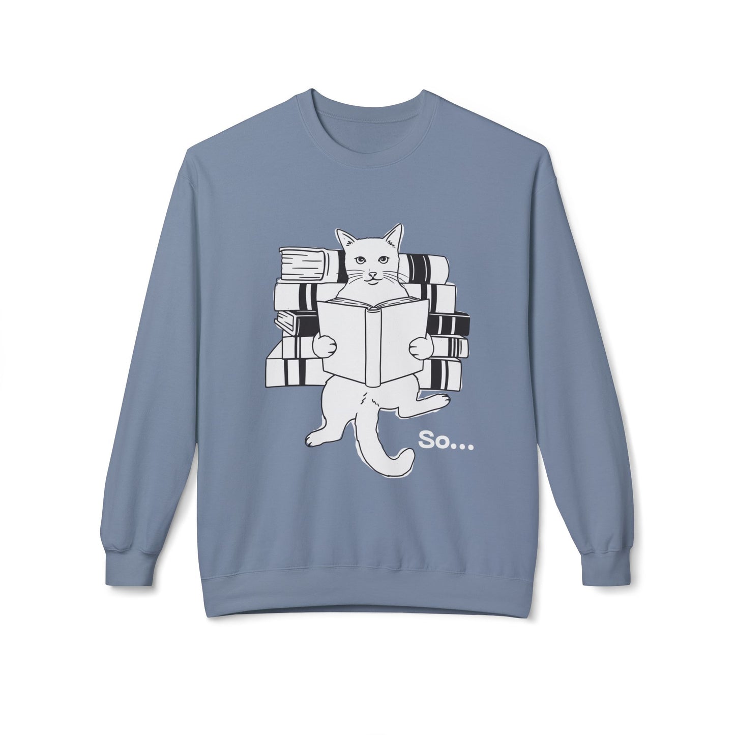 Teen/Adult Unisex So… Cat Reading Sweatshirt – Funny Book Lover Design for Introverts and Thinkers