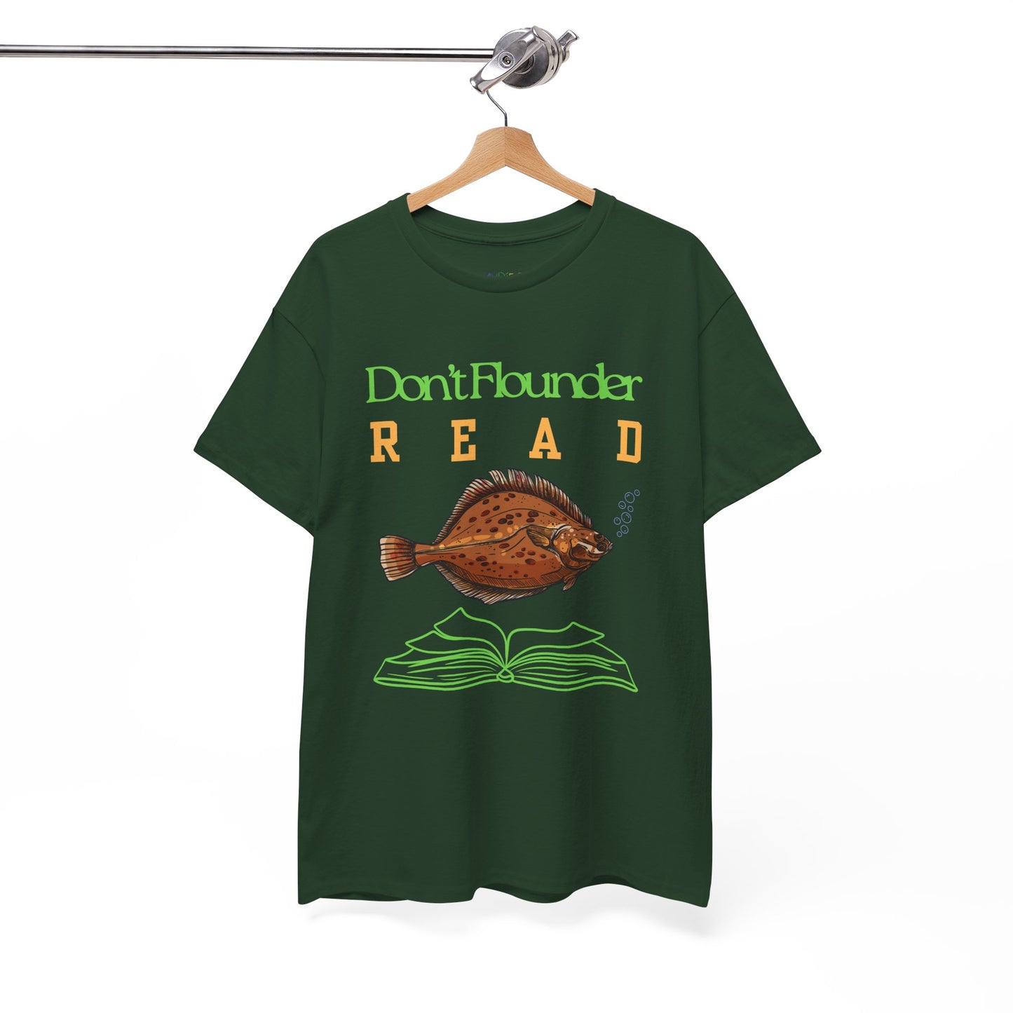 Dark green t-shirt with a fish and book graphic and text 'Don't Flounder READ'