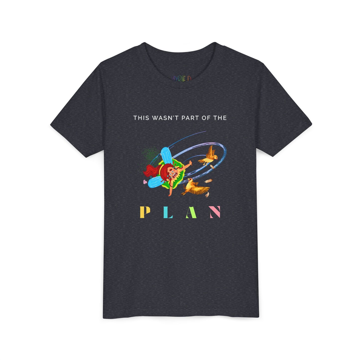 Youth This Wasn’t Part of the PLAN Tee – Funny Forest Adventure T-Shirt for Curious Kids