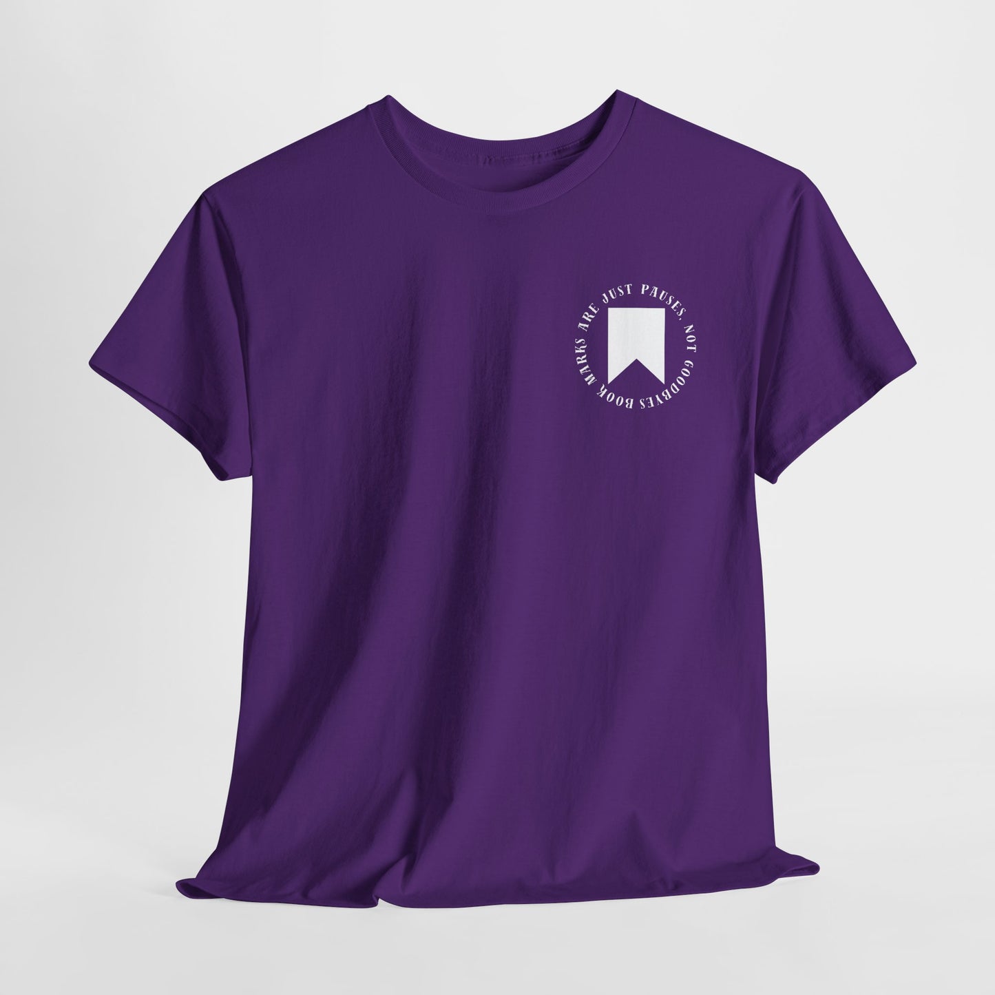 Teen/Adult Unisex Bookish Tee – Bookmarks Are Just Pauses, Not Goodbyes (Little Edition)
