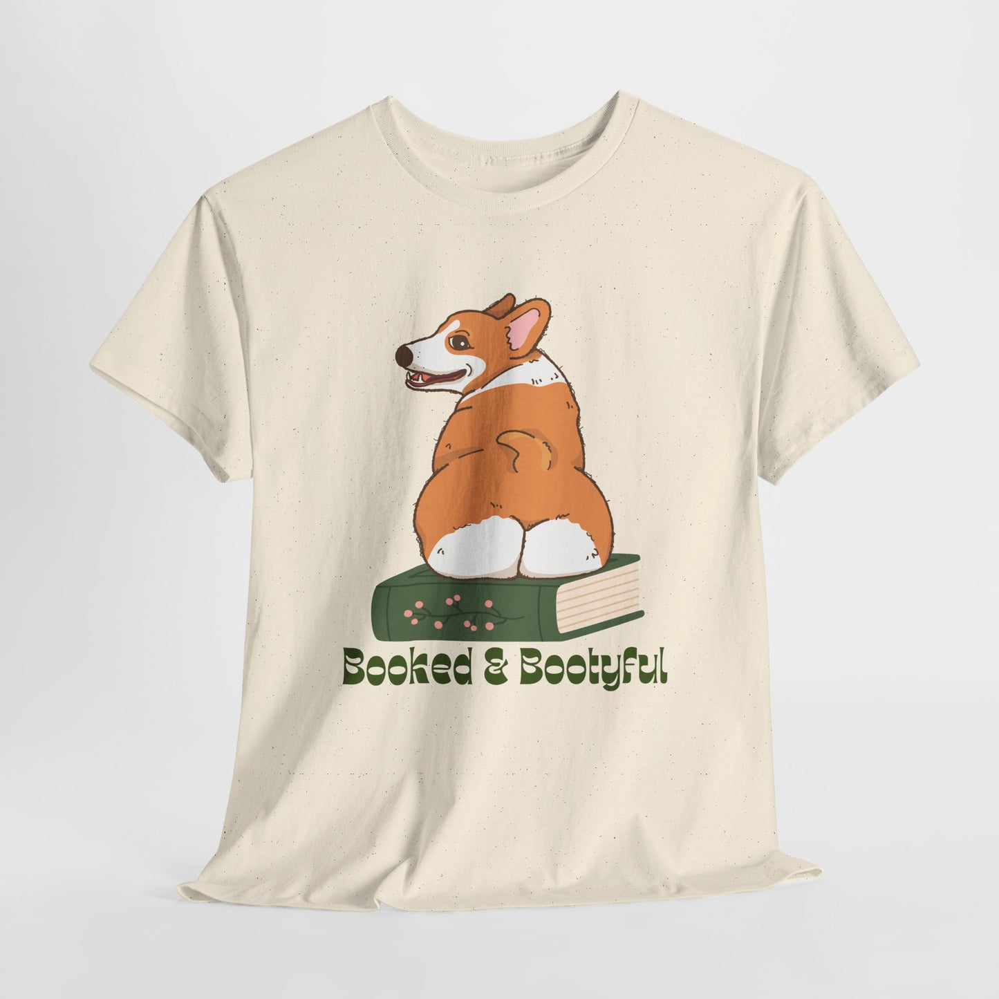 Teen/Adult Unisex Booked & Bootyful Tee – Sassy, Smart, and Sitting Pretty