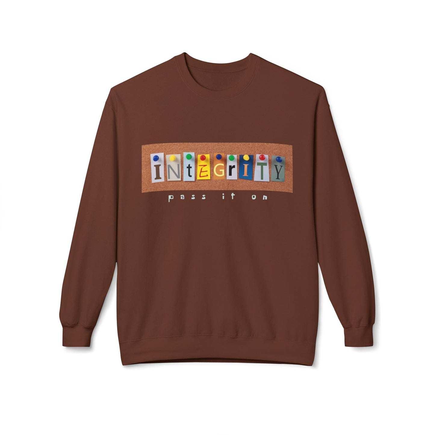 Teen/Adult Unisex Integrity Pass It On Sweatshirt – Character-Building Design for Teachers and Leaders