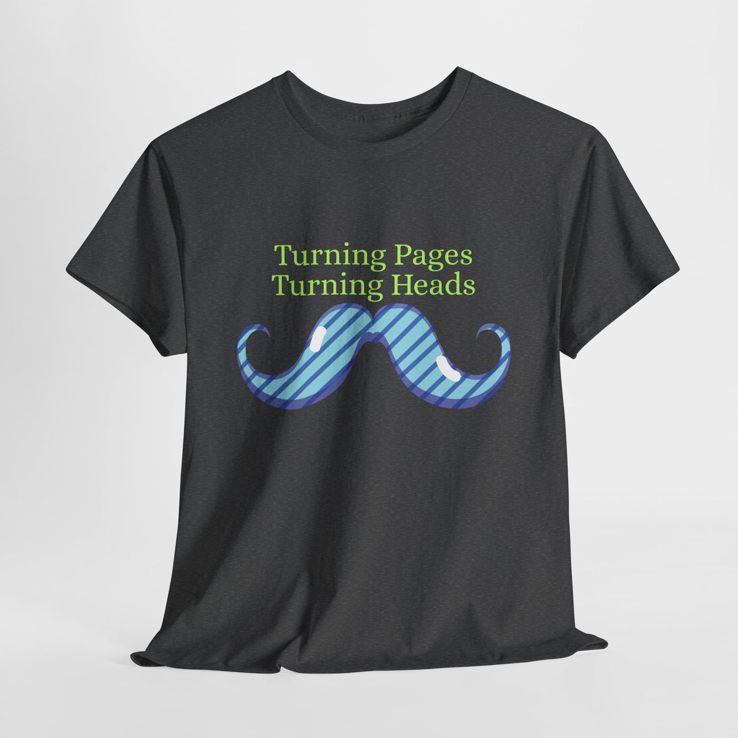 Teen/Adult Unisex Turning Pages, Turning Heads Tee – Bookish Charm with a Dash of Swagger