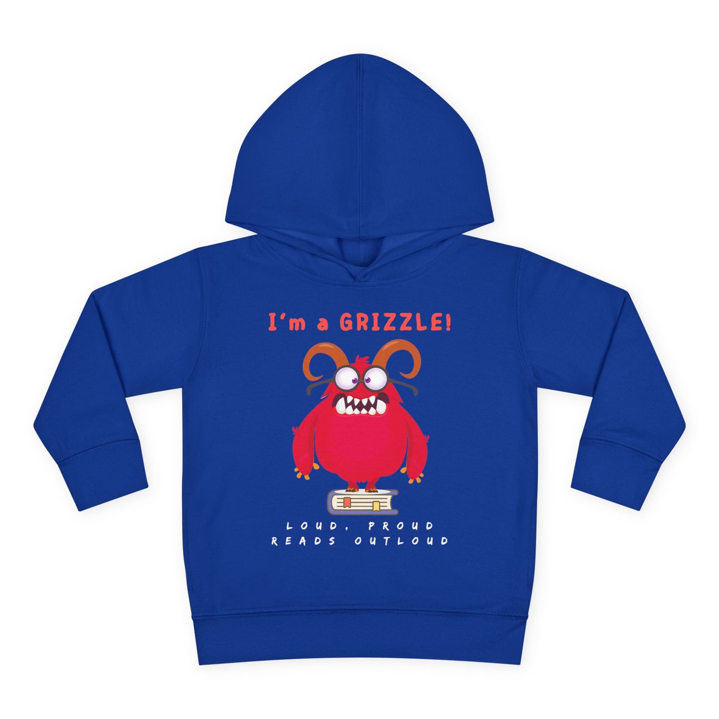 Toddler I’m a Grizzle Hoodie – Loud and Proud Monster Reader Design