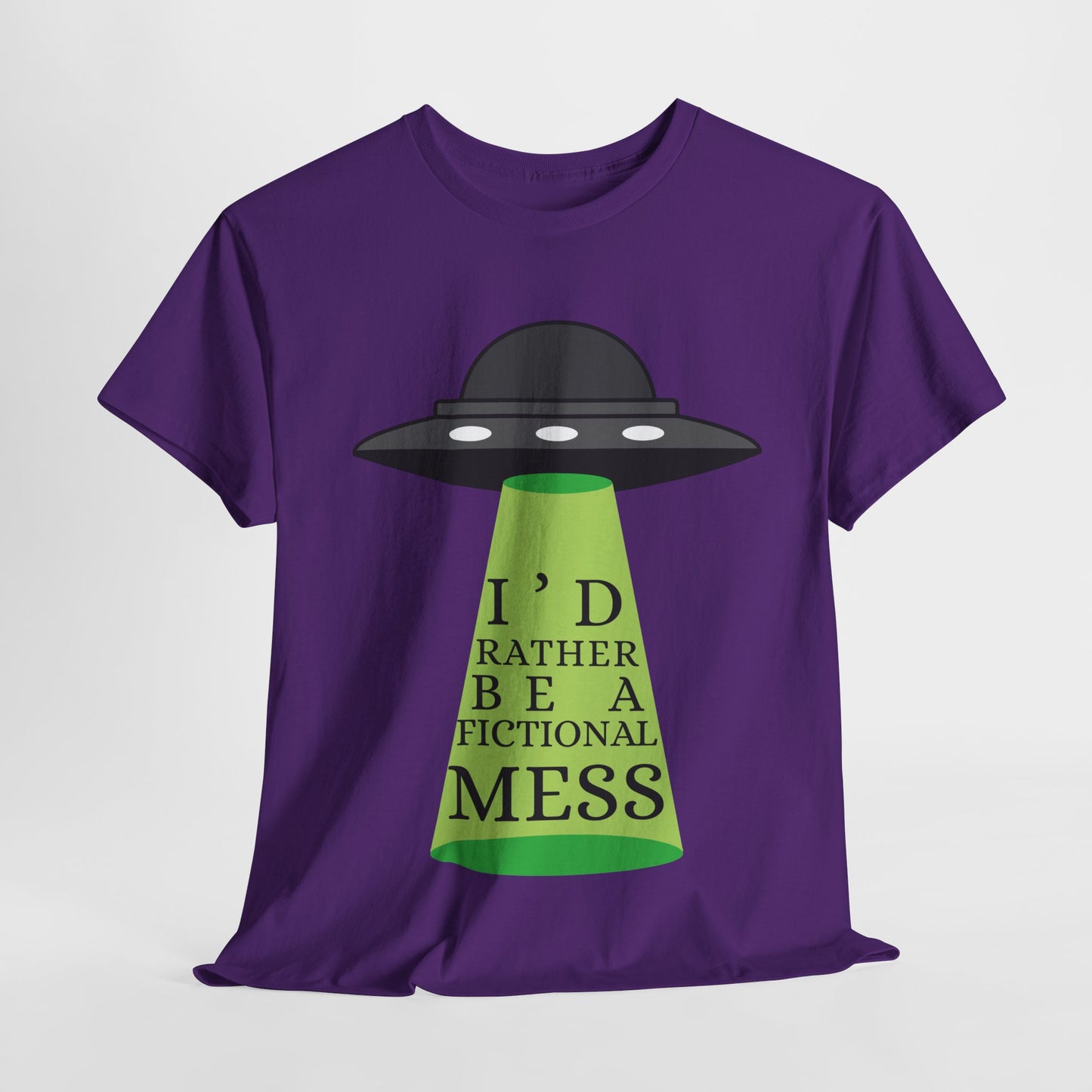 Teen/Adult Unisex Tee – I’d Rather Be a Fictional Mess (Beam Me Up Edition)