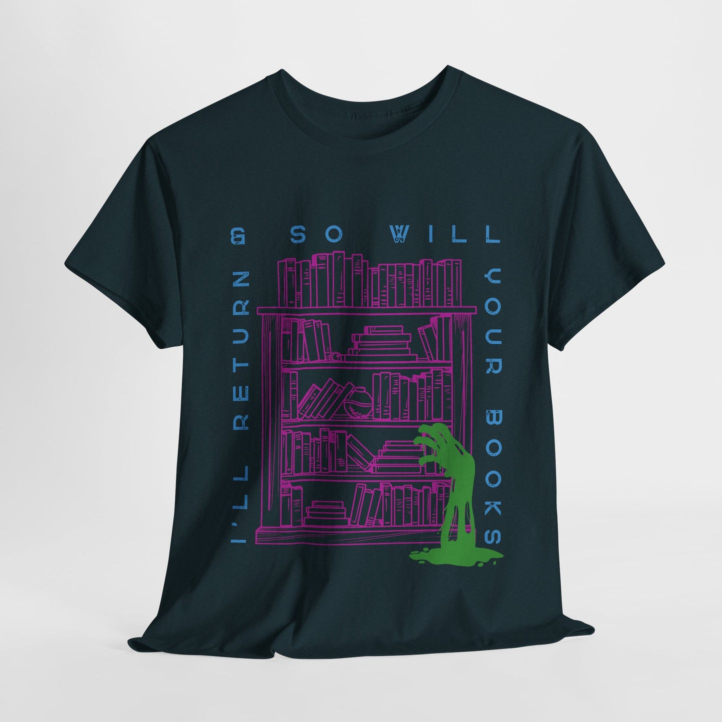 Teen/Adult Unisex I’ll Return & So Will Your Books T-Shirt – Horror Library Graphic Tee