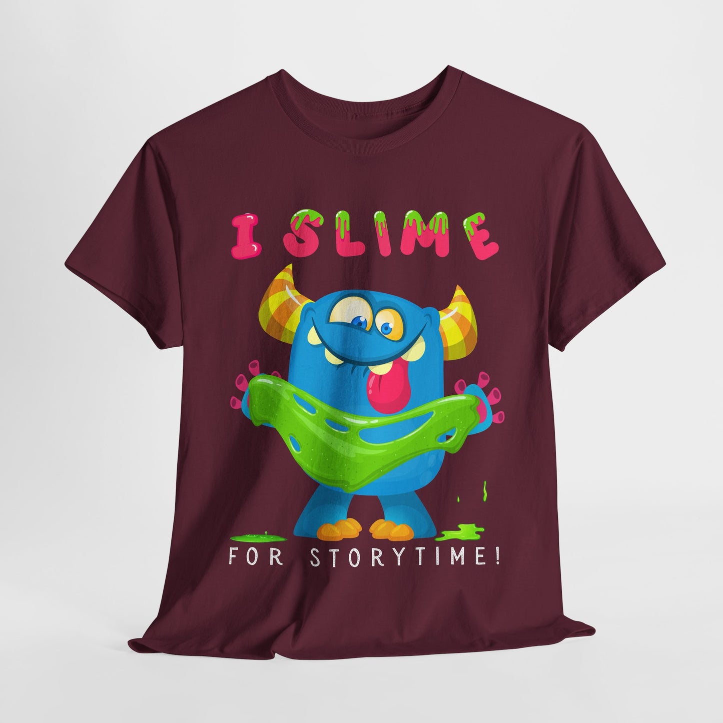 Teen/Adult Unisex “I Slime for Storytime” Tee – Funny Bookish Monster Shirt for Readers Who Ooze Enthusiasm