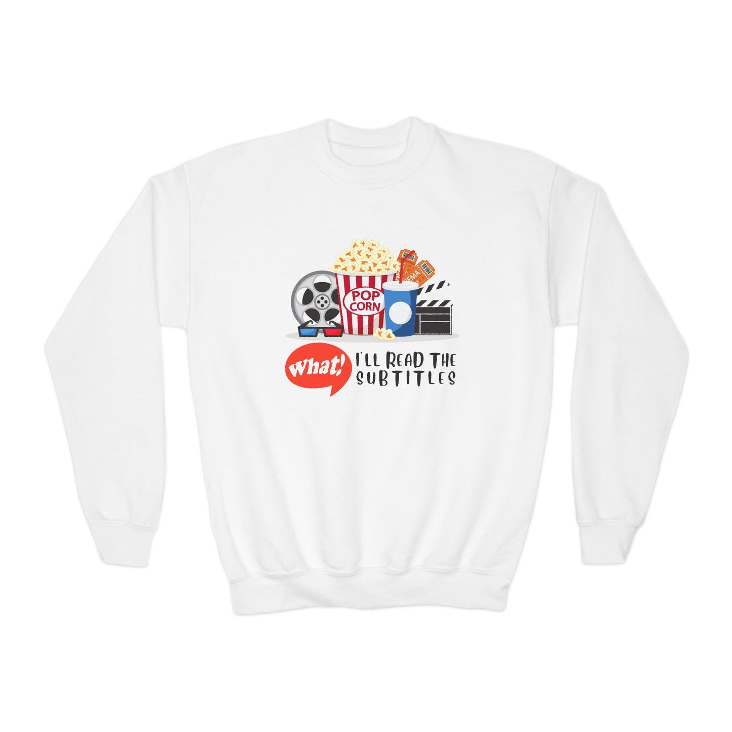 Youth I’ll Read the Subtitles Sweatshirt – Popcorn, Movies & Laughs!