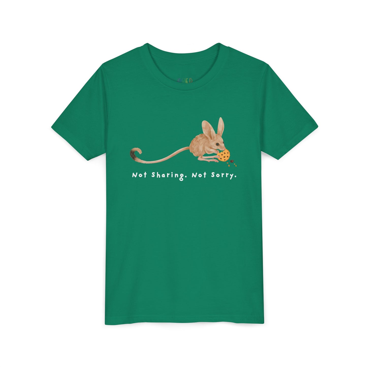 Youth Not Sharing. Not Sorry. Tee – All Mine, All the Time