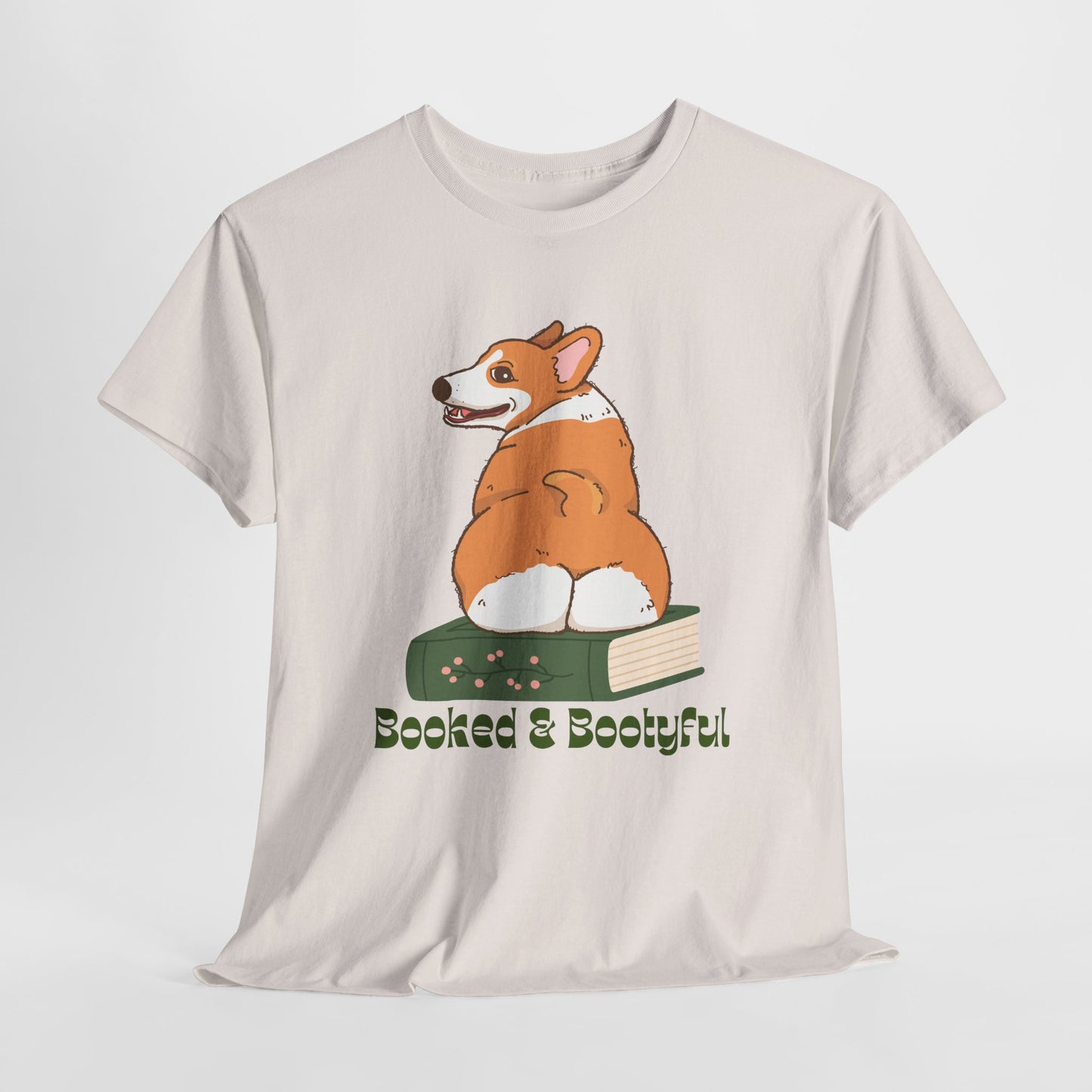 Teen/Adult Unisex Booked & Bootyful Tee – Sassy, Smart, and Sitting Pretty