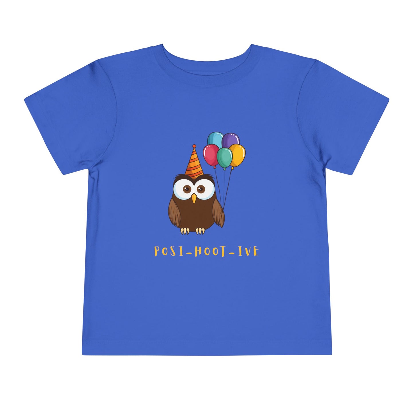 Toddler Posi-Hoot-ive Tee – Party Owl Shirt for Happy-Go-Lucky Kids