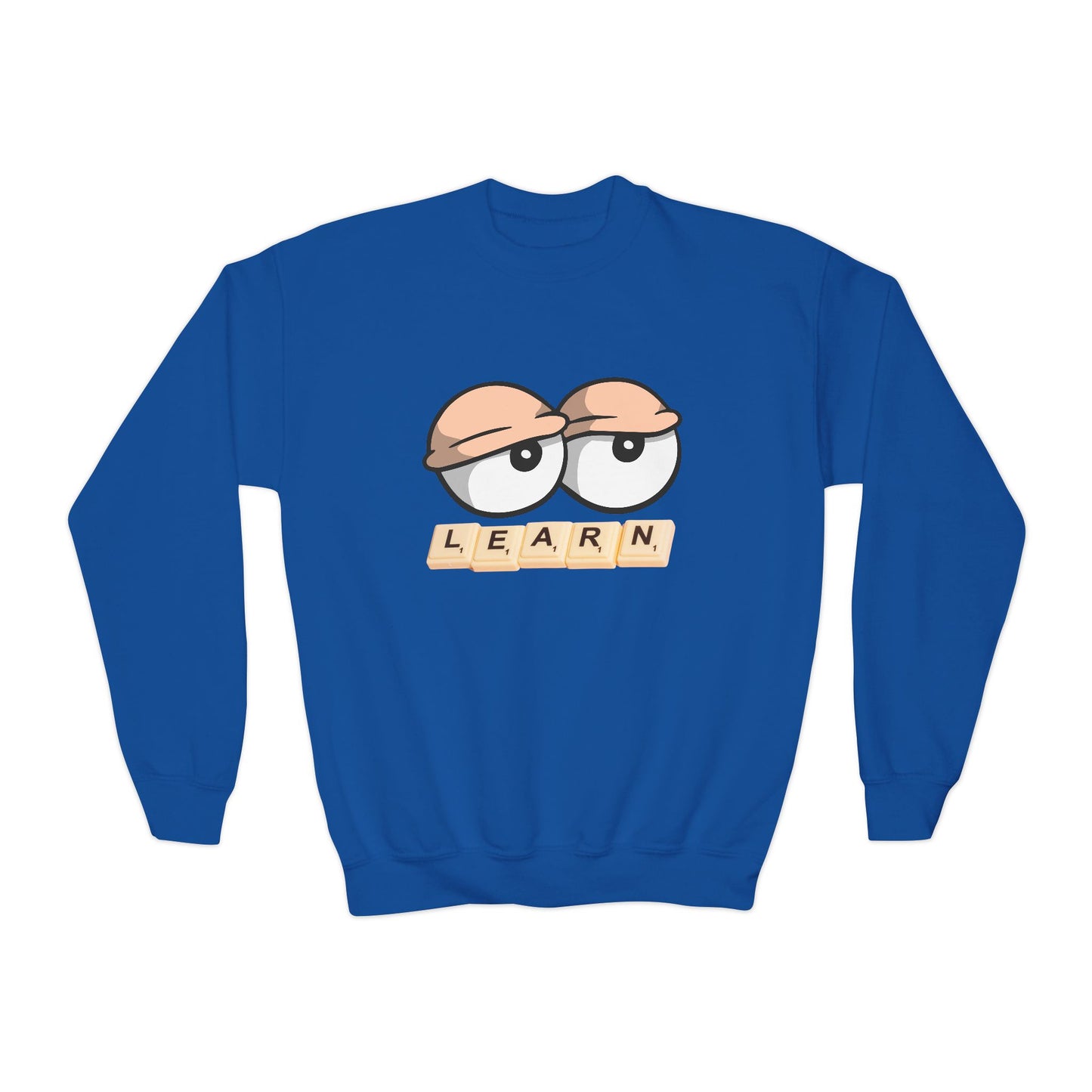 Youth Learn Anyway Sweatshirt – Because Sleeping In Doesn't Earn Grades
