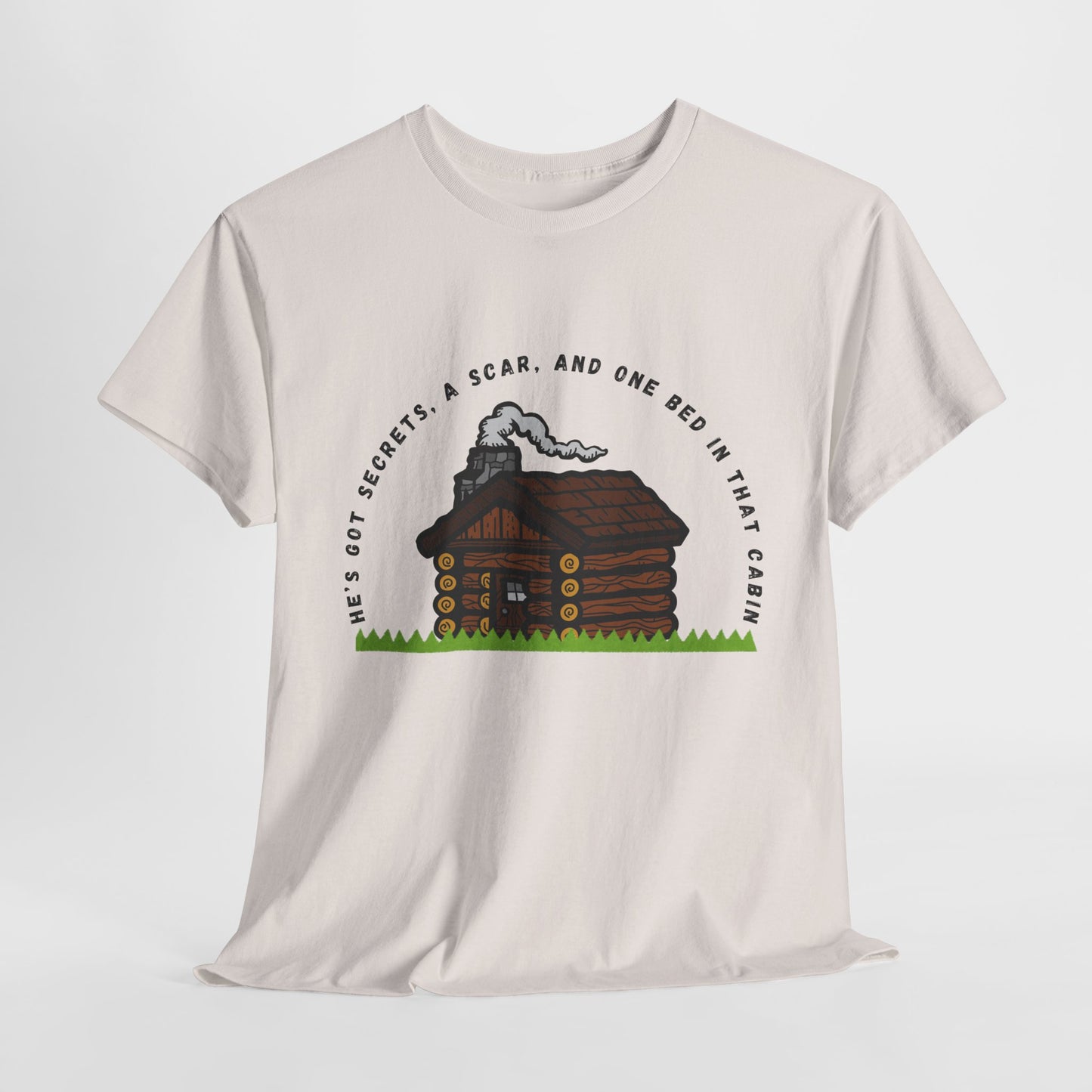 Teen/Adult Unisex Tee – He’s Got Secrets, a Scar, and One Bed in That Cabin