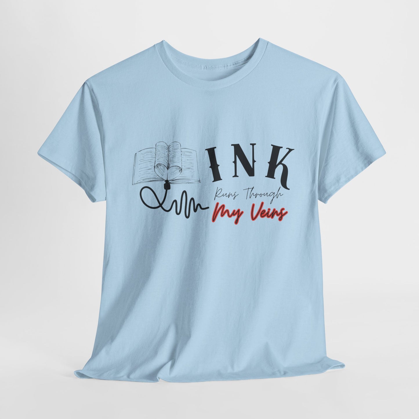 Teen/Adult Unisex Tee β Ink Runs Through My Veins