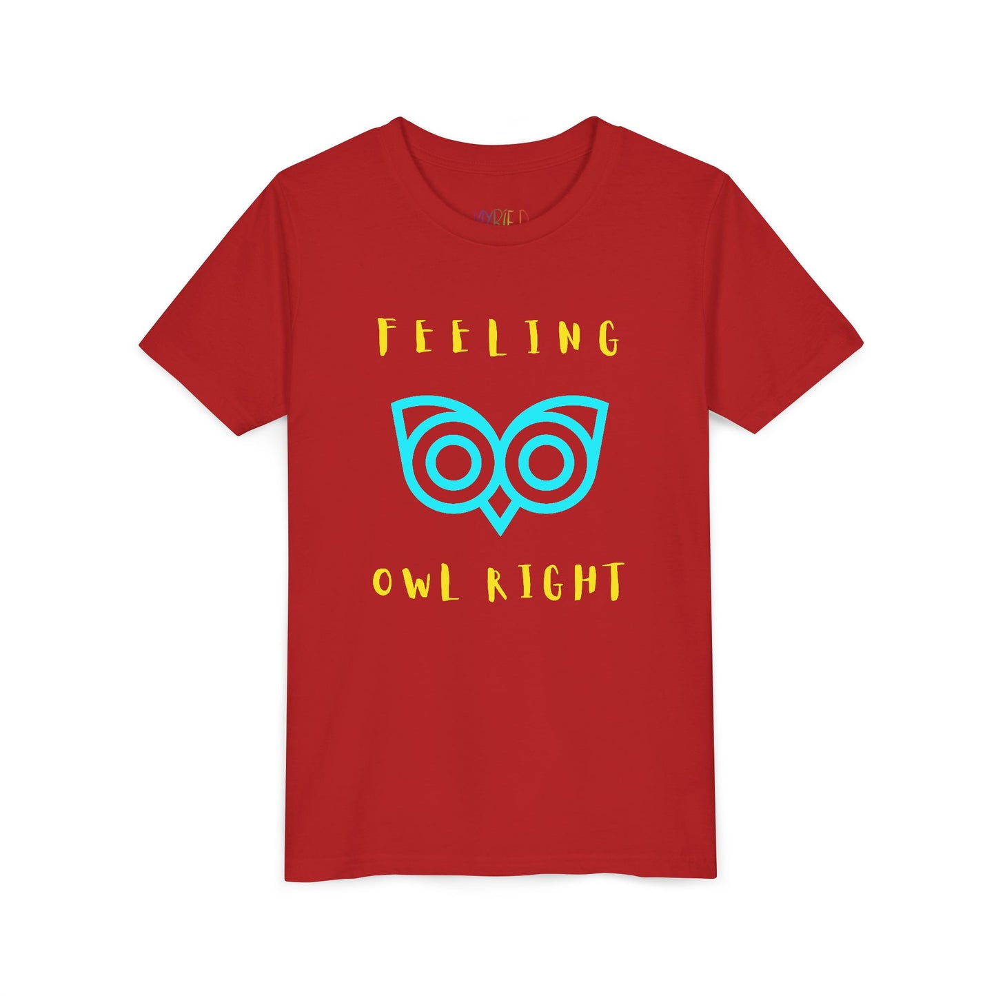 Youth Feeling Owl Right T-Shirt – Bold Graphic Tee with Playful Wordplay and Owl Design