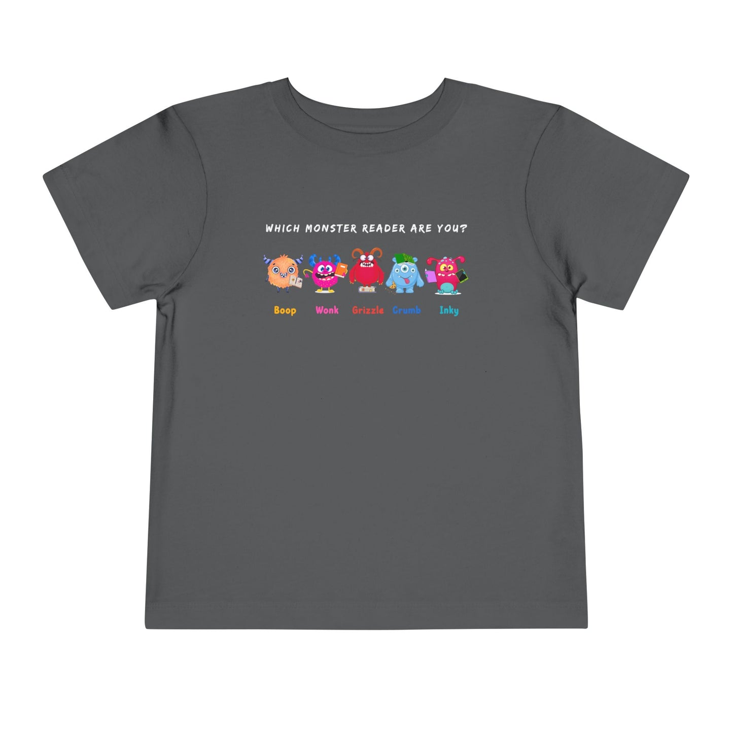 Gray toddler personality t-shirt with colorful monsters lined up in a row and text 'Which Monster Reader Are You?' Monster names 'Boop, Wonk, Grizzle, Crump, Inky' on white background