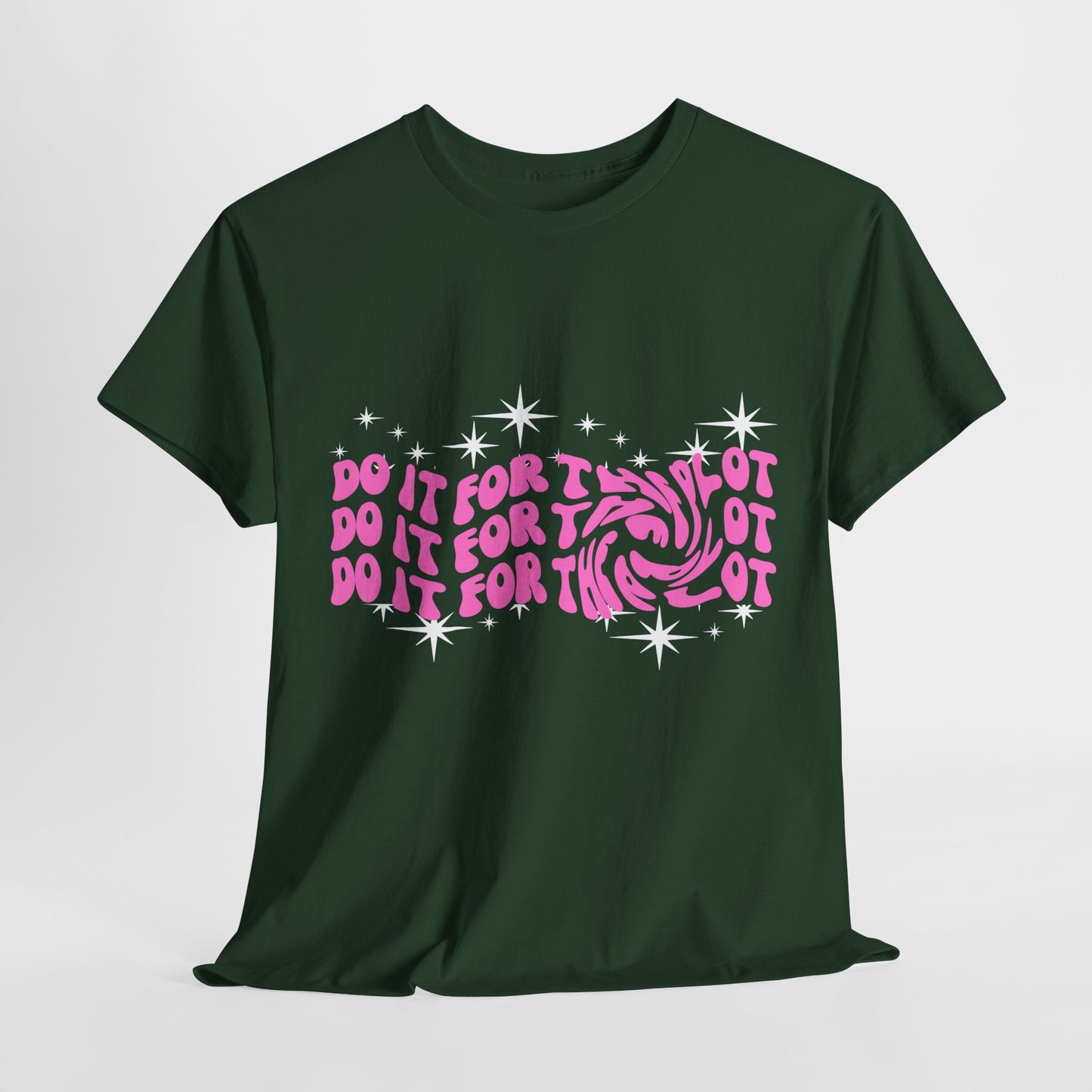 Teen/Adult Unisex Tee β Do It for the Plot (Galaxy Edition)