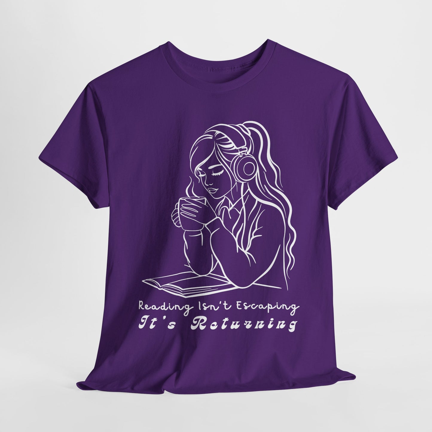 Teen/Adult Unisex Tee – Reading Isn’t Escaping, It’s Returning