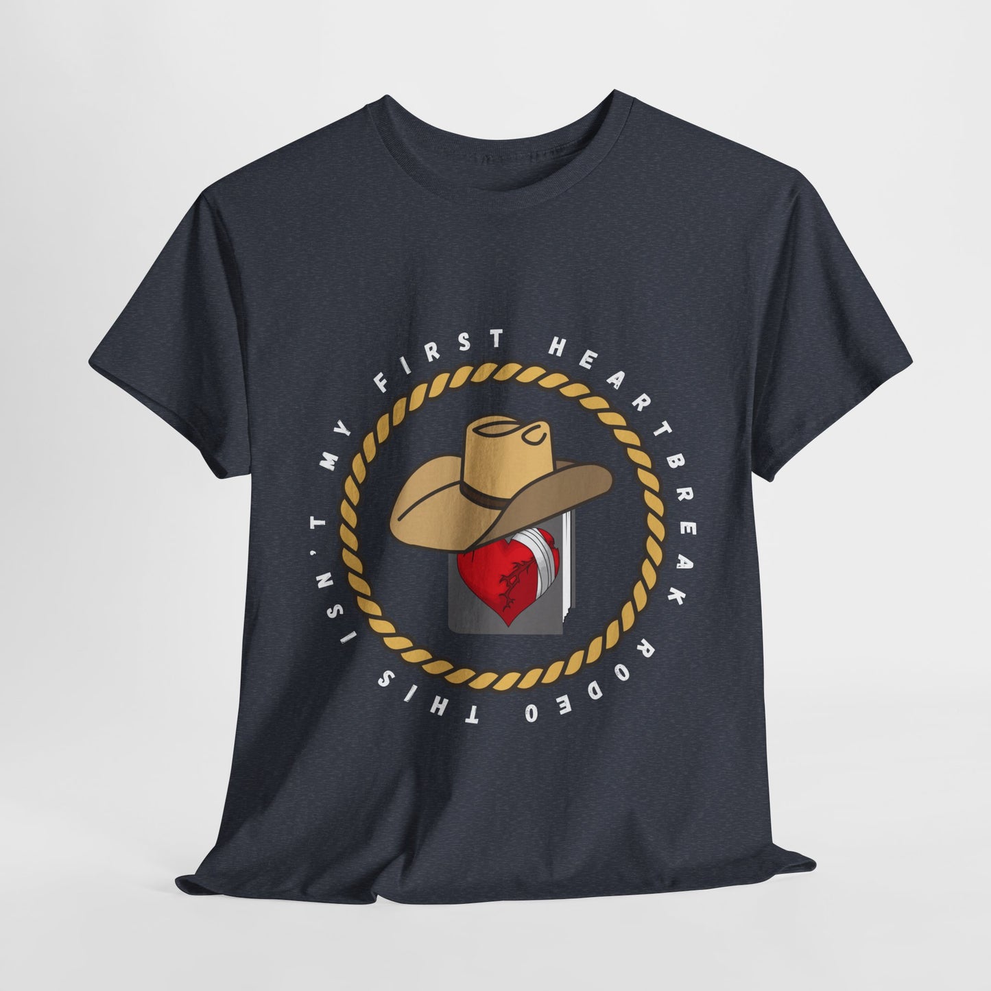 Teen/Adult Unisex Tee – This Isn’t My First Heartbreak Rodeo