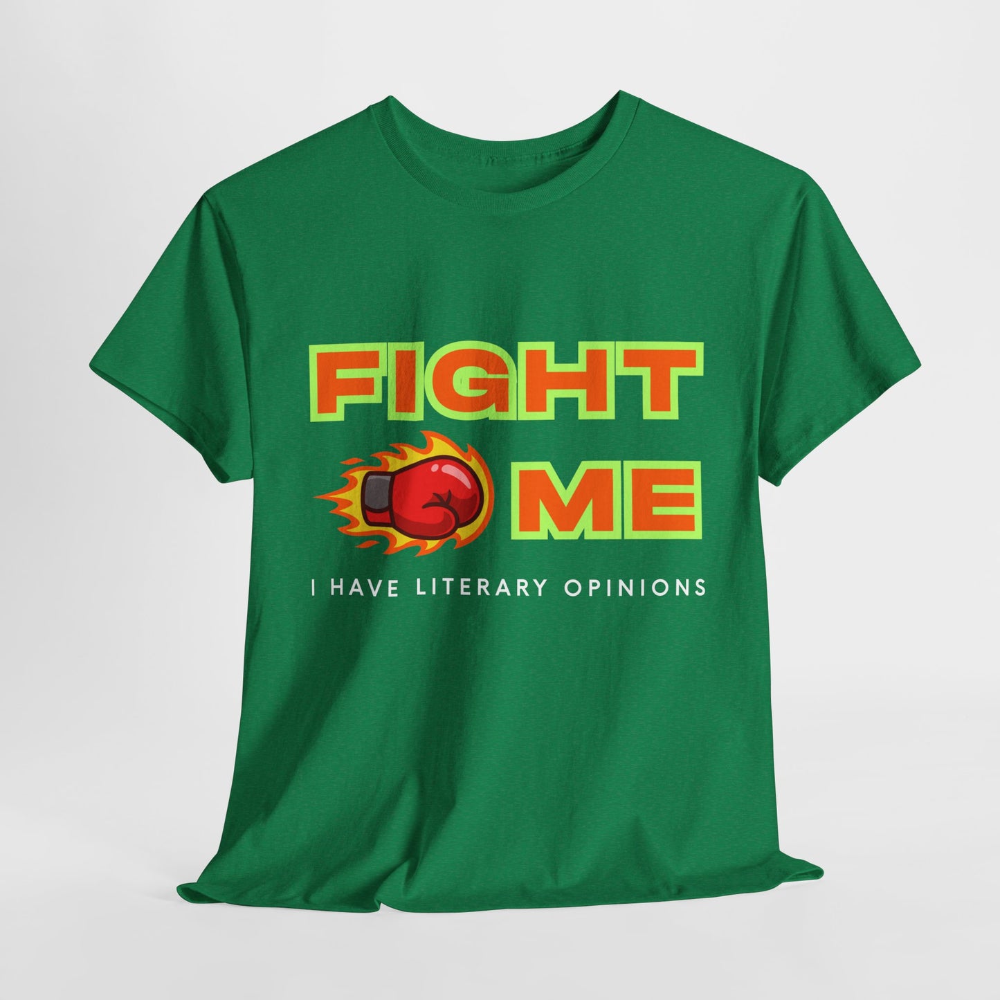 Teen/Adult Unisex Tee – Fight Me, I Have Literary Opinions