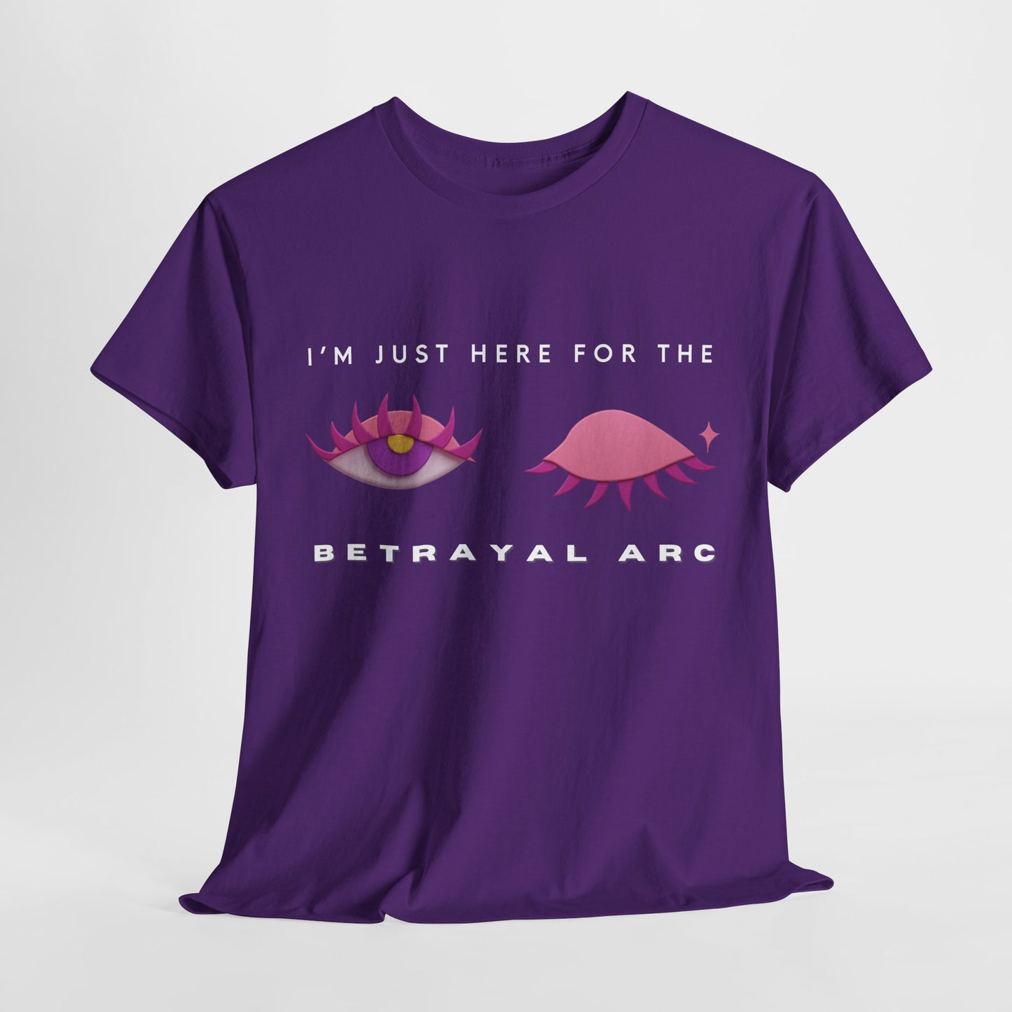 Teen/Adult Unisex Tee – I’m Just Here for the Betrayal Arc