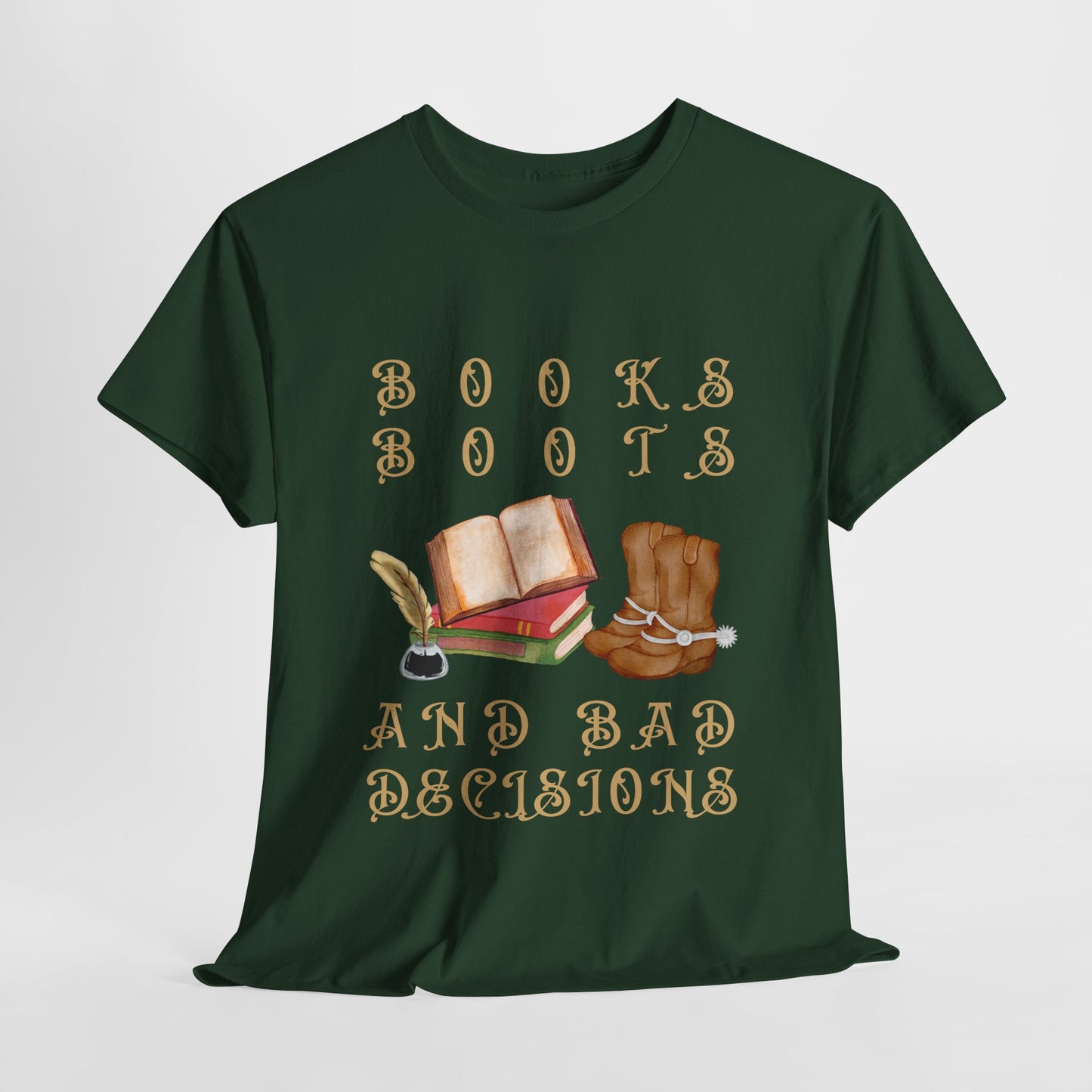 Teen/Adult Unisex Tee β Books, Boots, and Bad Decisions