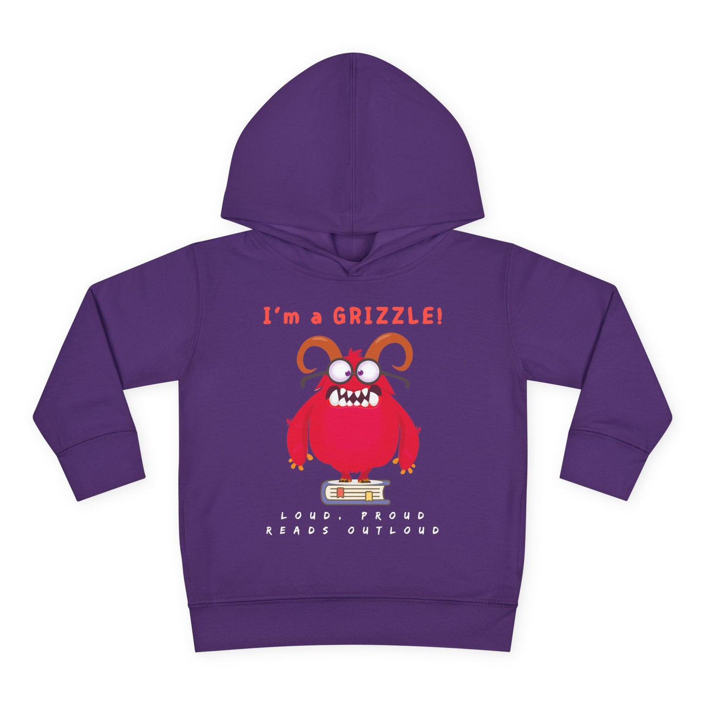 Toddler I’m a Grizzle Hoodie – Loud and Proud Monster Reader Design