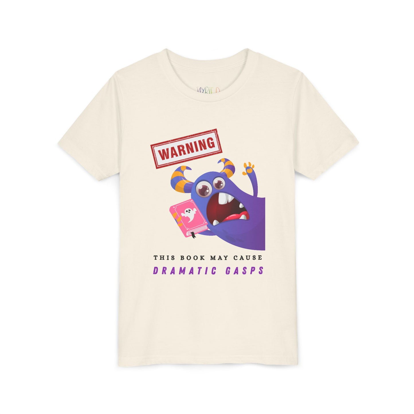 Beige t-shirt with a purple monster urgently leaning in with a ghost book, a WARNING sign overhead, and text below 'This Book May Cause Dramatic Gasps'