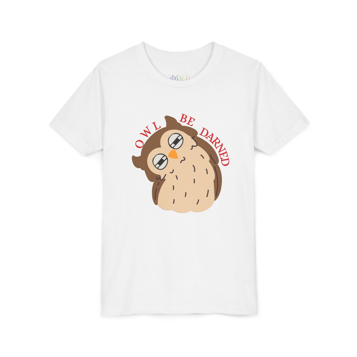 Youth Owl Be Darned Tee β Sass, Shrug, and Soft Cotton Vibes