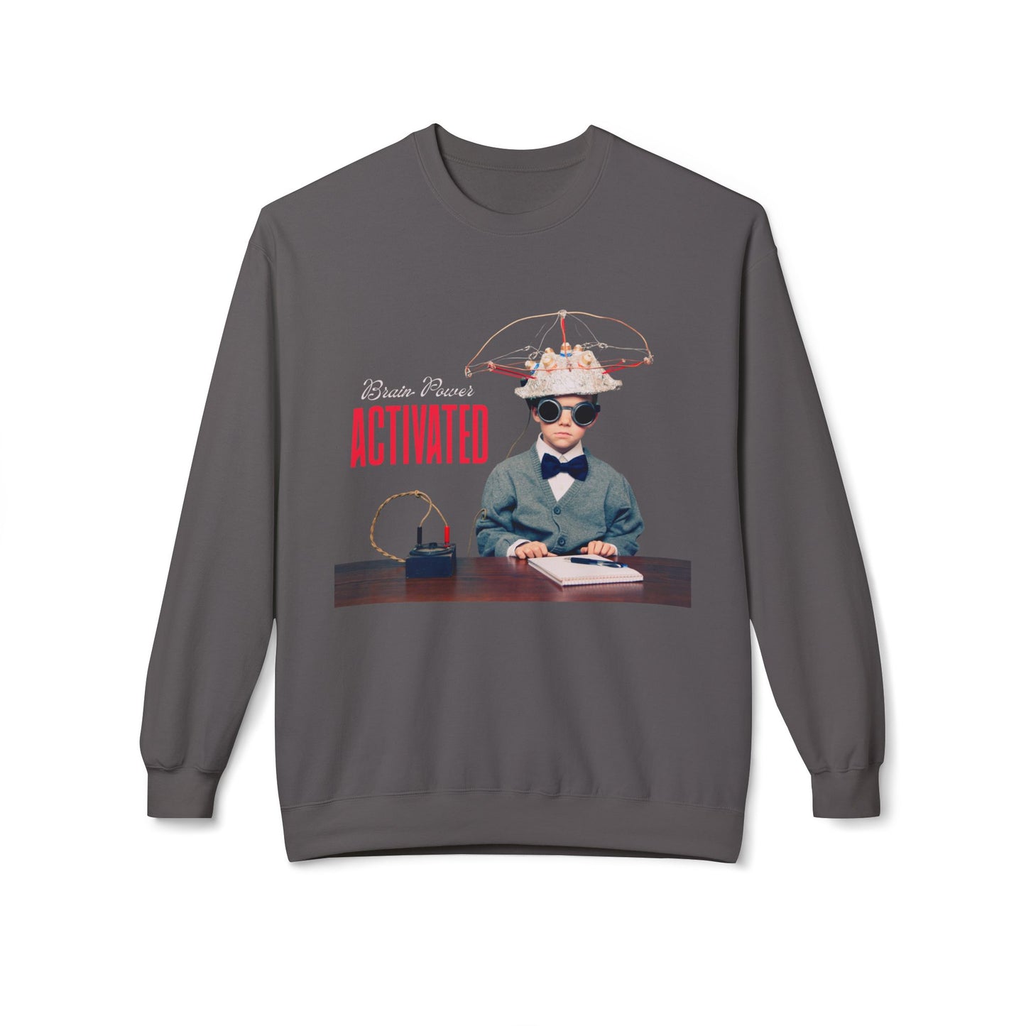 Gray sweatshirt with a curious kid inventor and text 'Brain Power ACTIVATED'