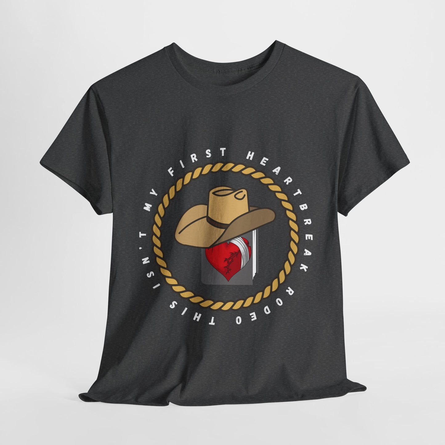 Teen/Adult Unisex Tee – This Isn’t My First Heartbreak Rodeo