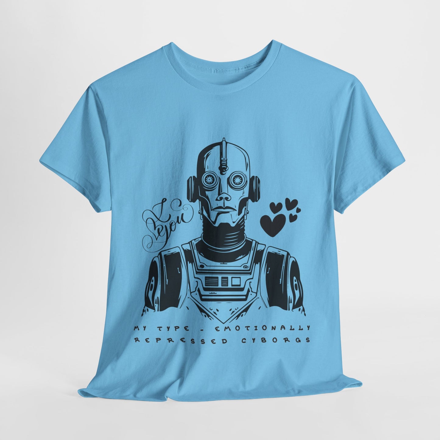 Teen/Adult Unisex – Emotionally Repressed Cyborg Tee