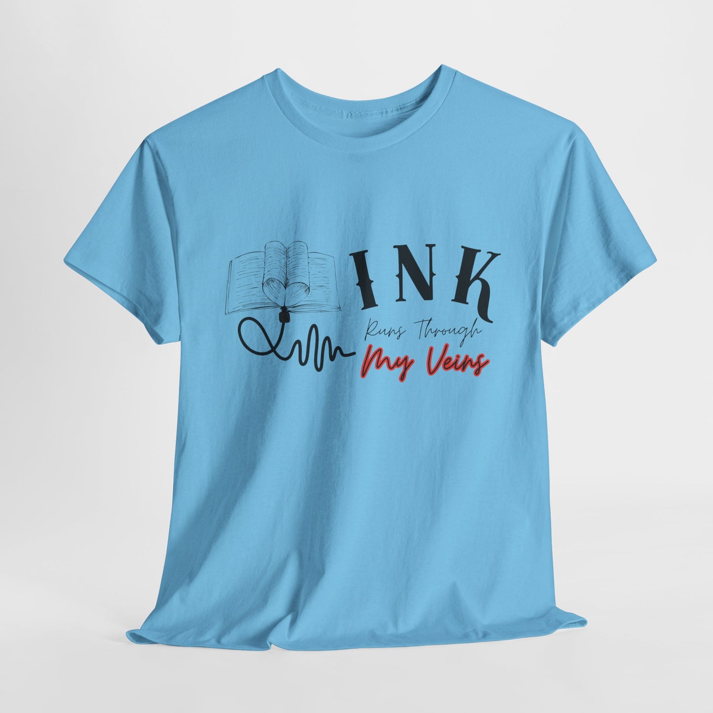 Teen/Adult Unisex Tee β Ink Runs Through My Veins