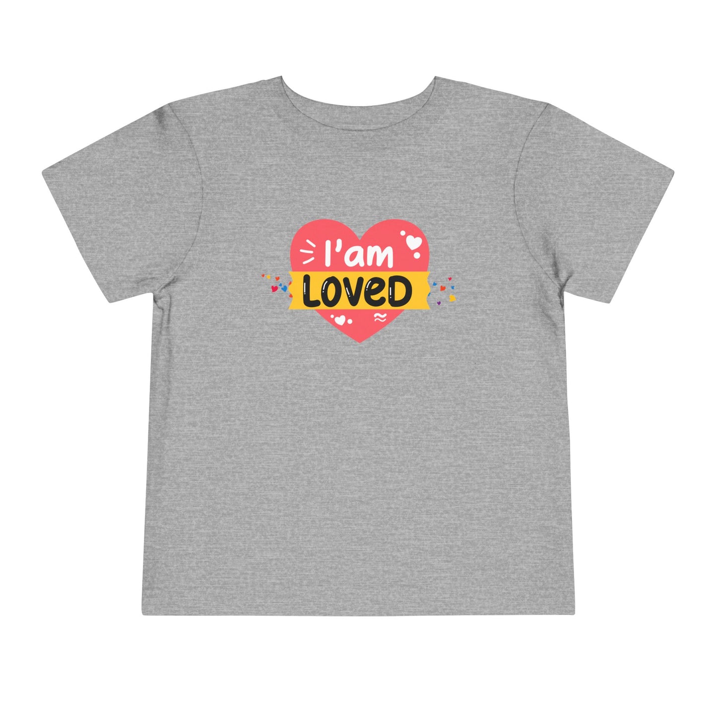 Toddler I Am Loved Tee β Affirmation Shirt for Little Ones with Big Hearts