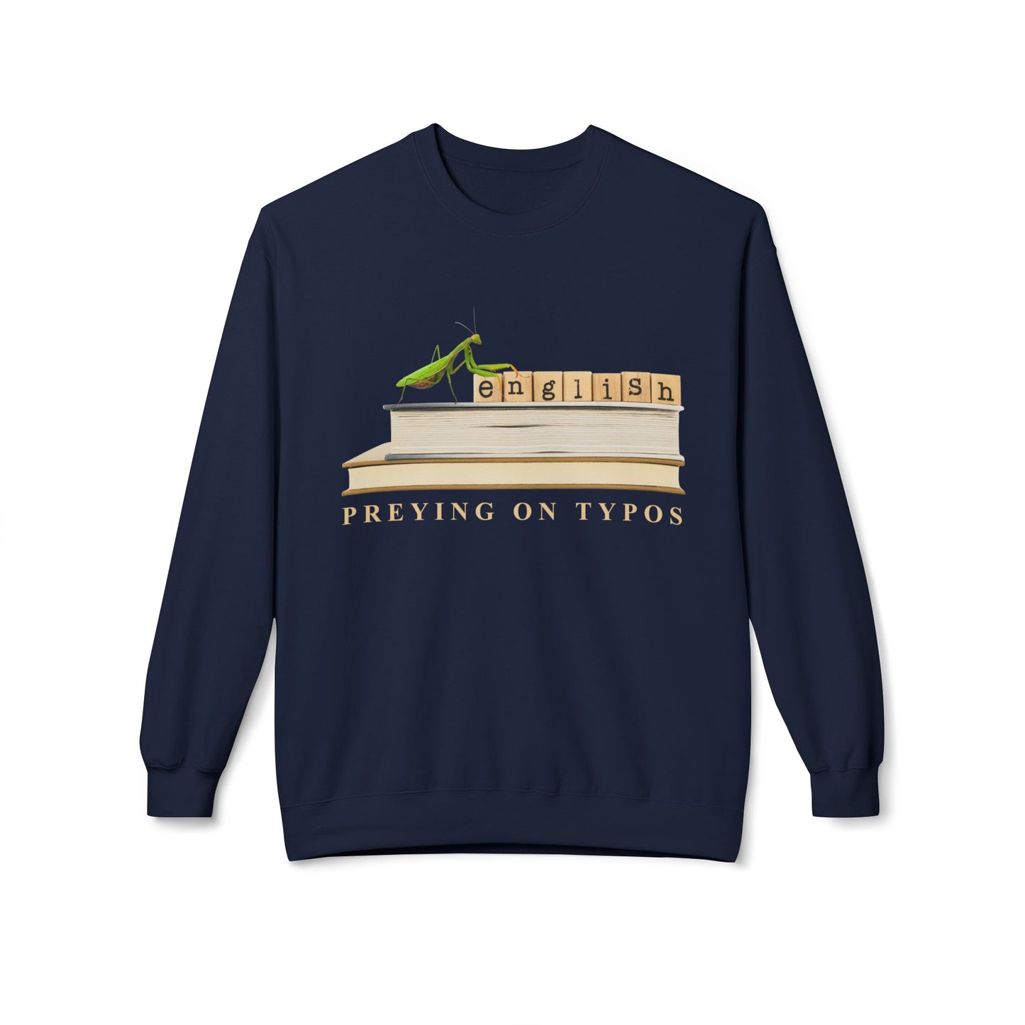Teen/Adult Unisex English: Preying on Typos Sweatshirt – Funny Grammar Gift for Teachers and Editors