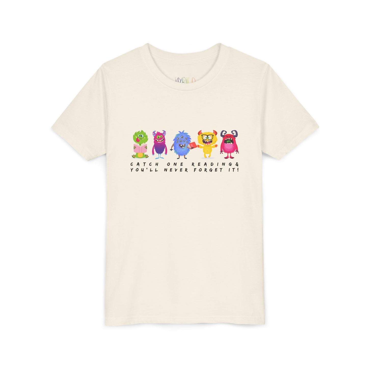 Beige t-shirt with a row of colorful cartoon monster characters and text 'Catch One Reading & You'll Never Forget It'