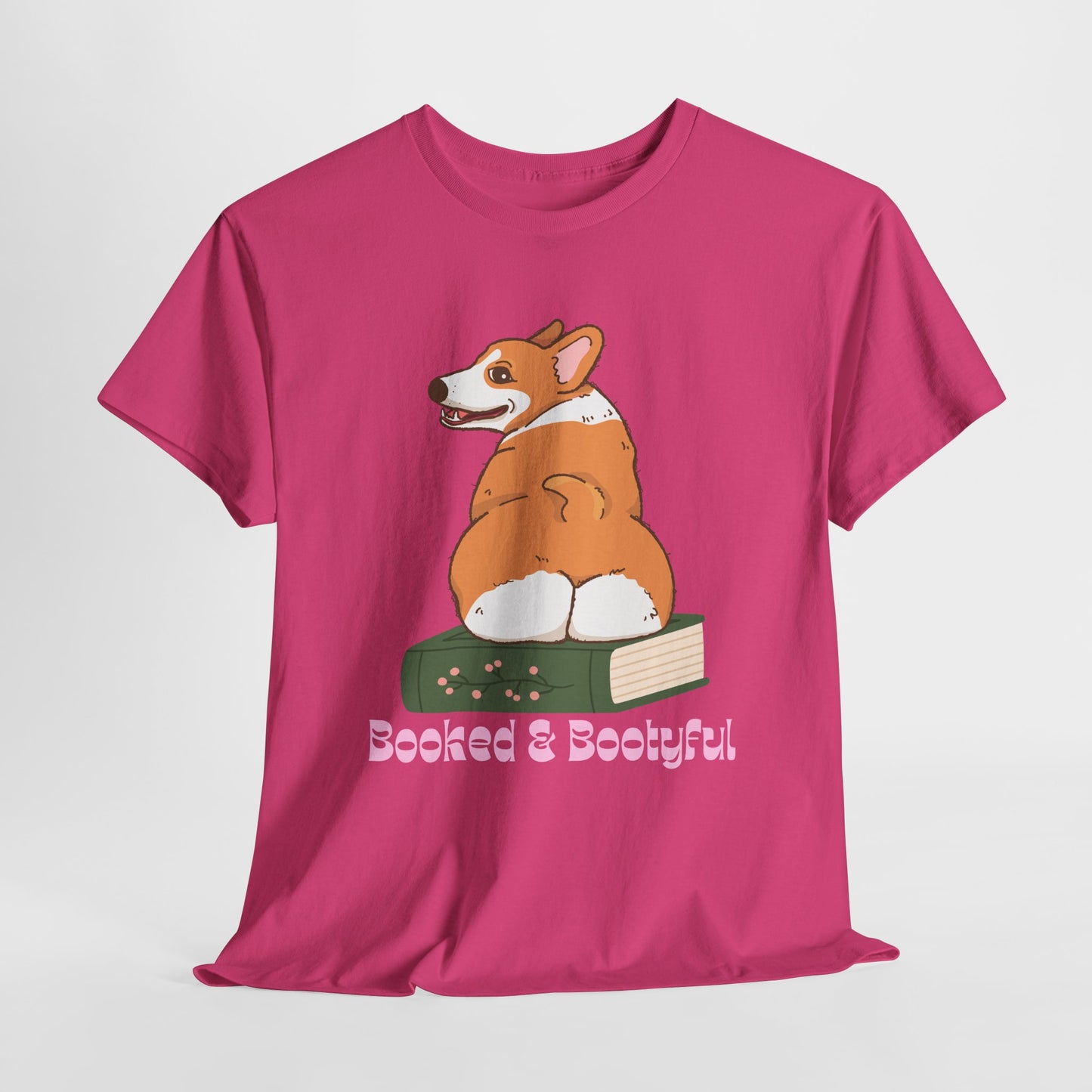 Teen/Adult Unisex Booked & Bootyful Tee – Sassy, Smart, and Sitting Pretty