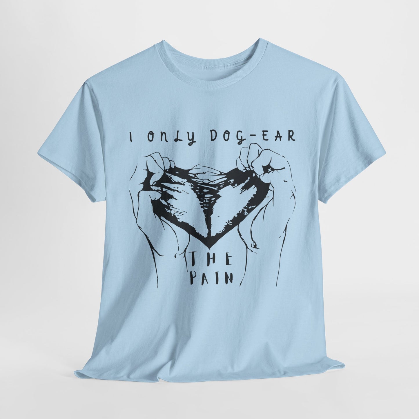 Teen/Adult Unisex Tee β I Only Dog-Ear the Pain
