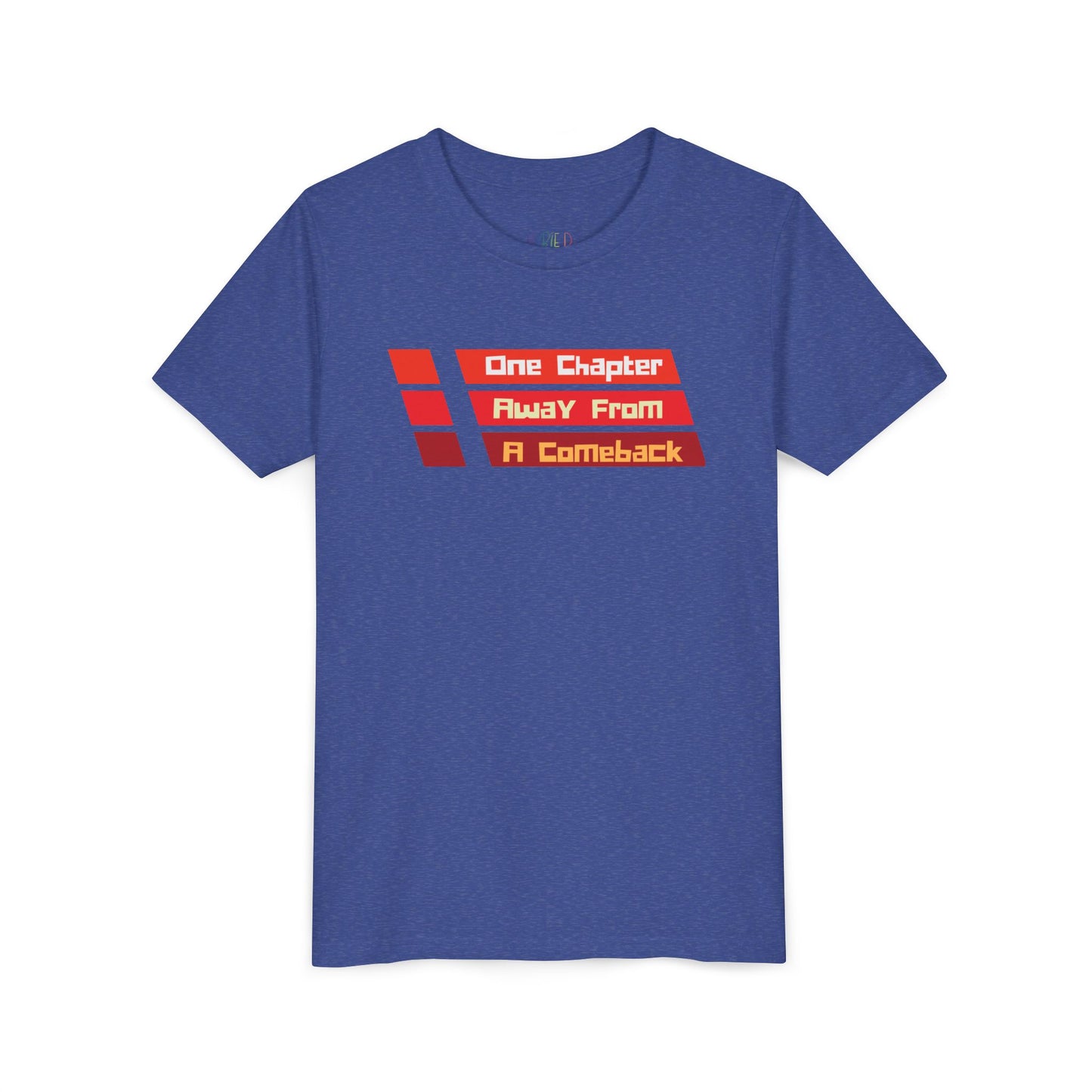 Youth One Chapter Away From a Comeback Tee – Bold Style for Resilient Readers