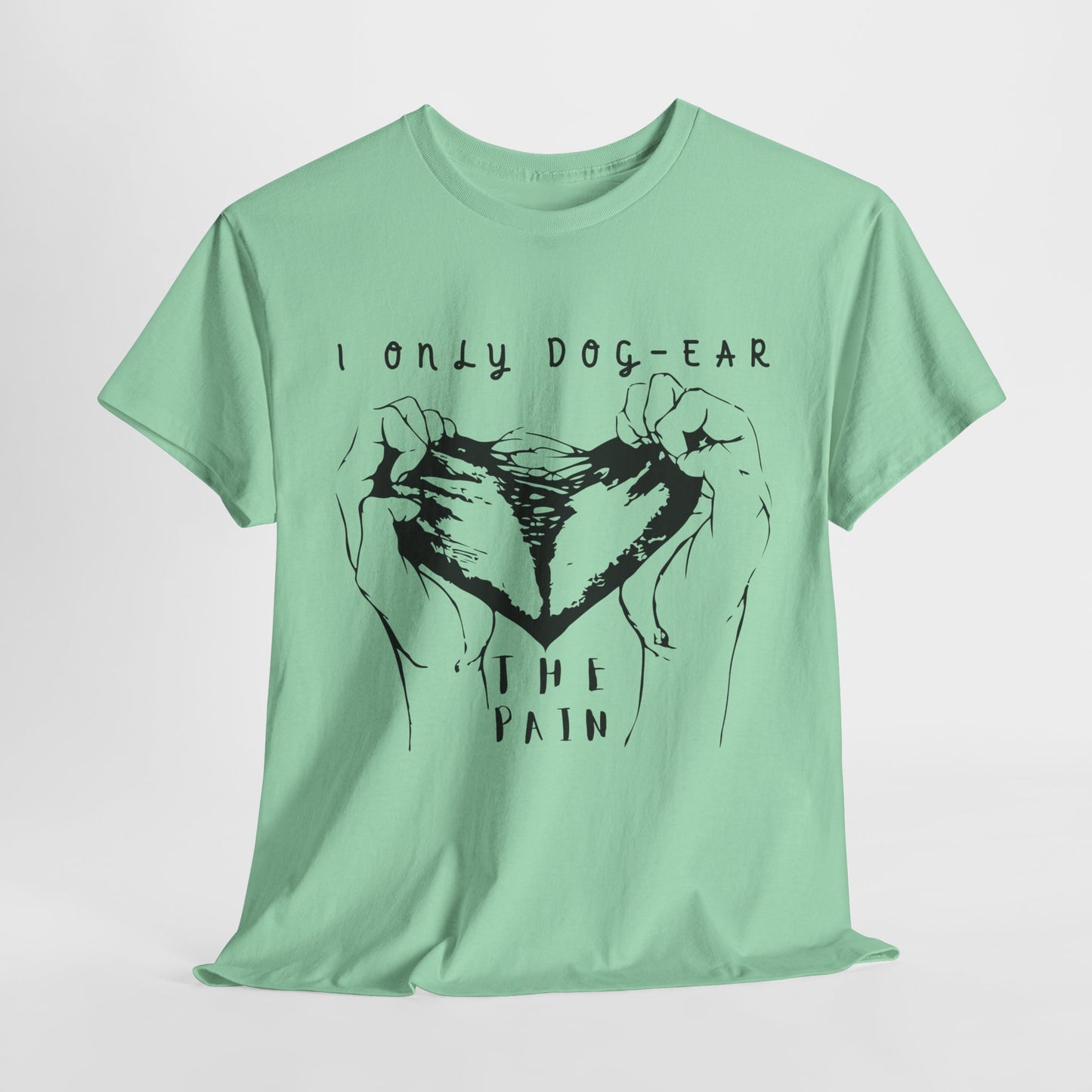 Teen/Adult Unisex Tee β I Only Dog-Ear the Pain