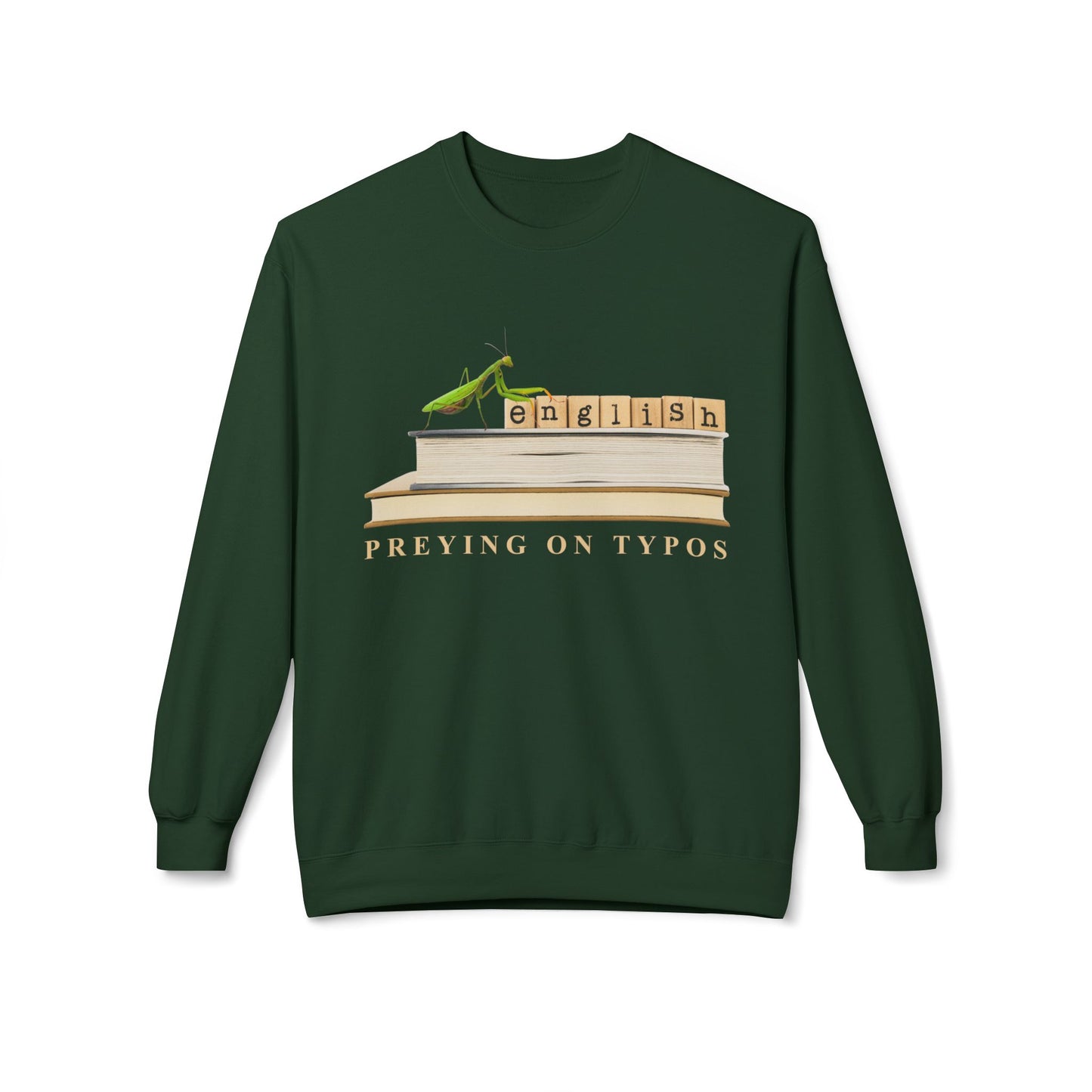 Teen/Adult Unisex English: Preying on Typos Sweatshirt – Funny Grammar Gift for Teachers and Editors