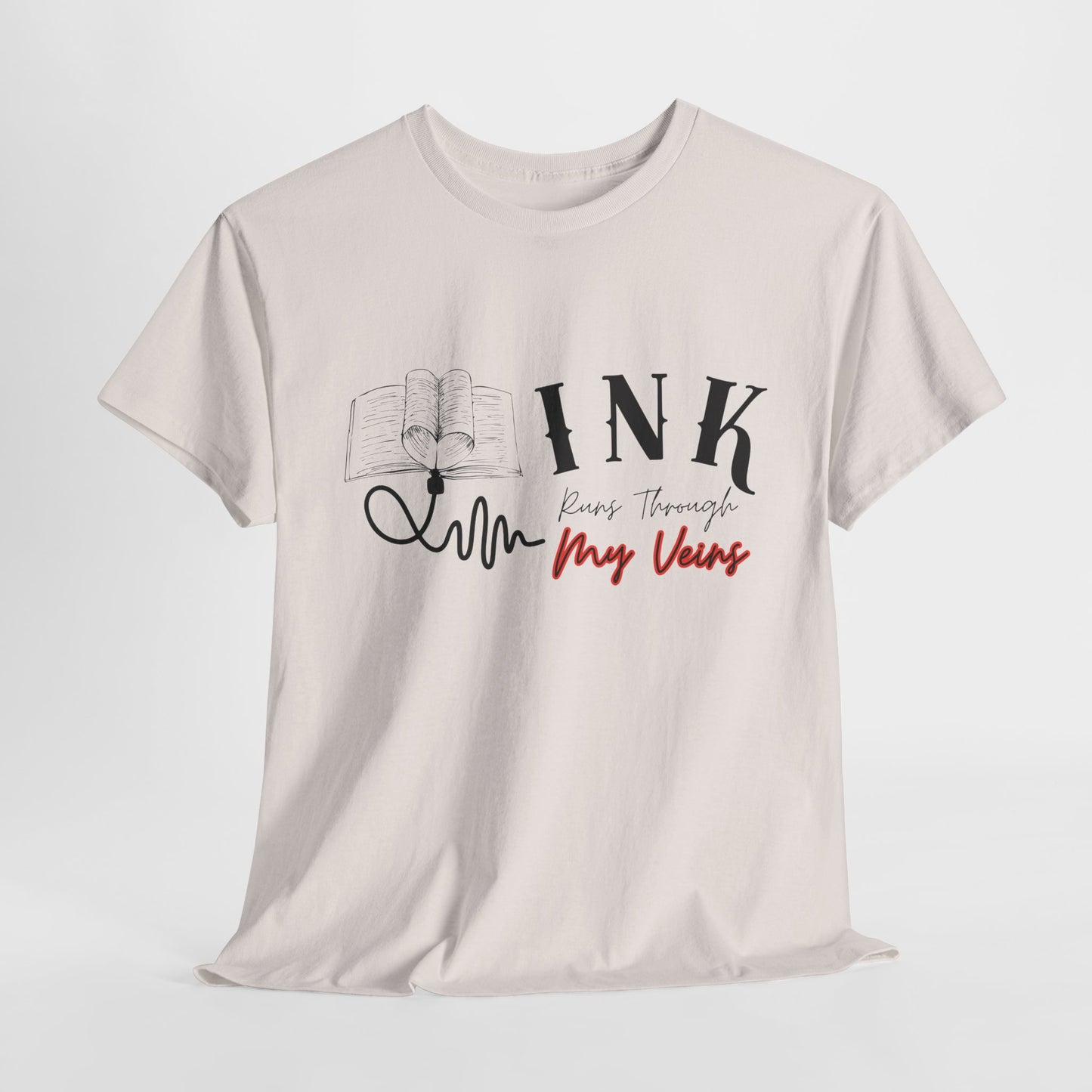 Teen/Adult Unisex Tee β Ink Runs Through My Veins