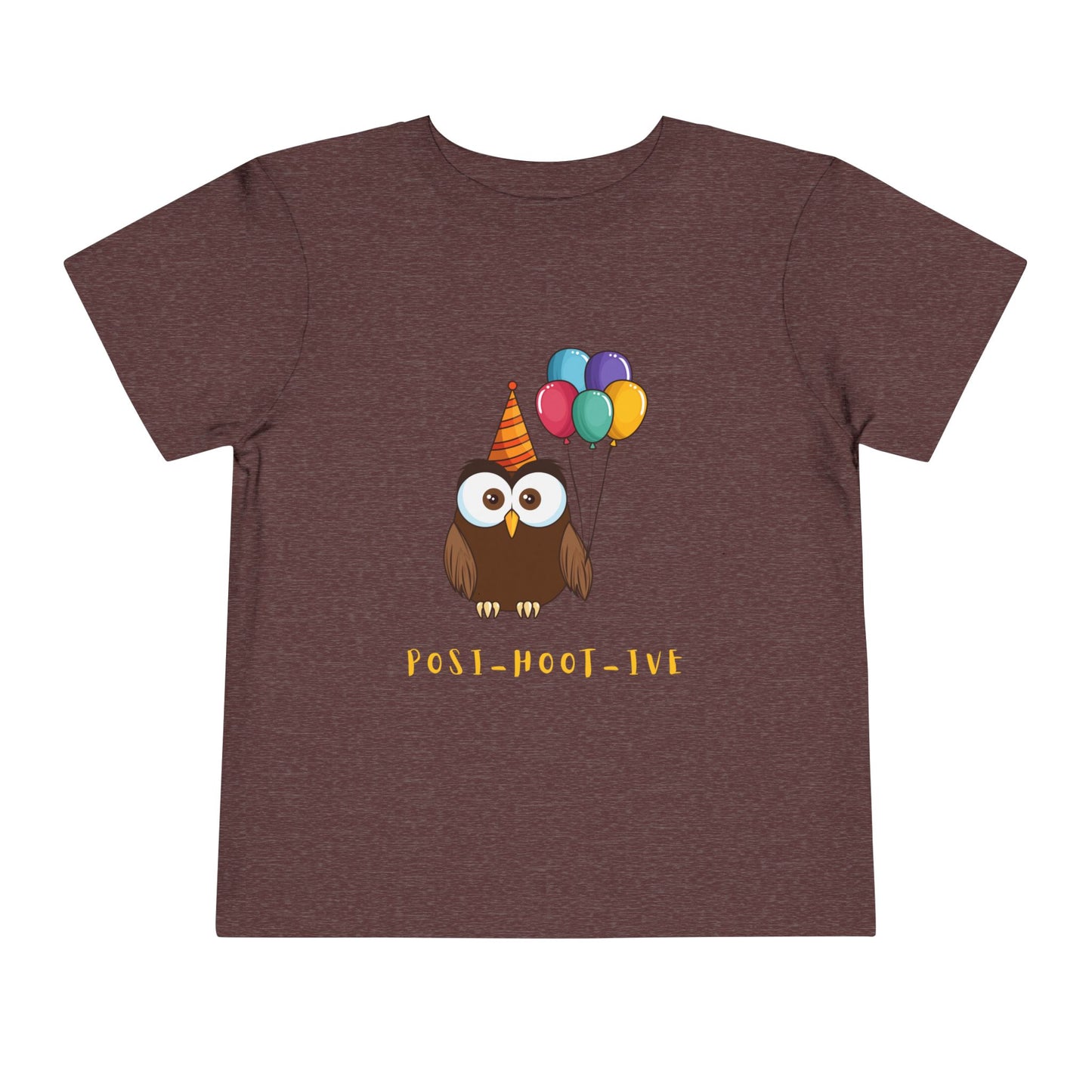 Toddler Posi-Hoot-ive Tee – Party Owl Shirt for Happy-Go-Lucky Kids